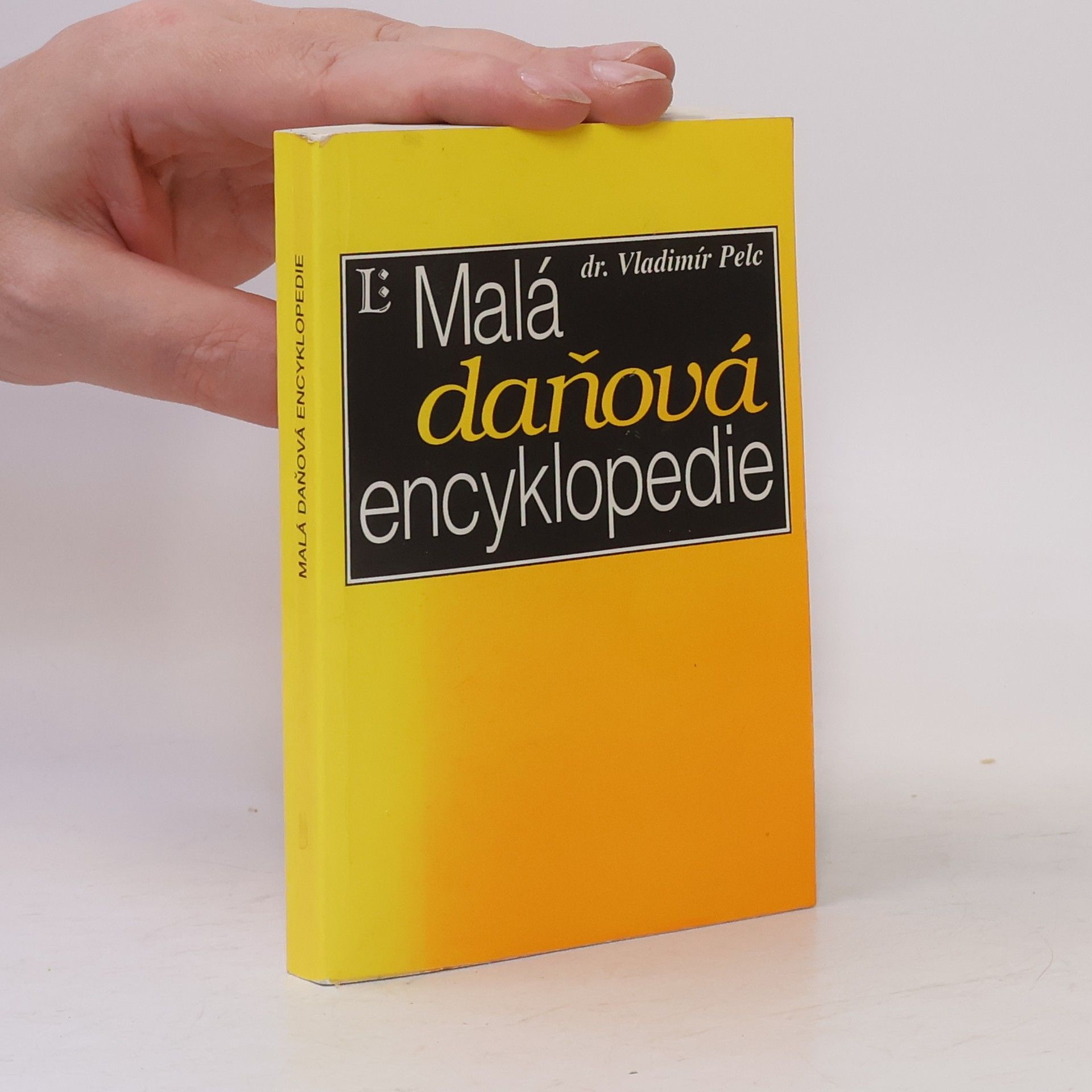 Vladimír Pelc Malá daňová encyklopedie