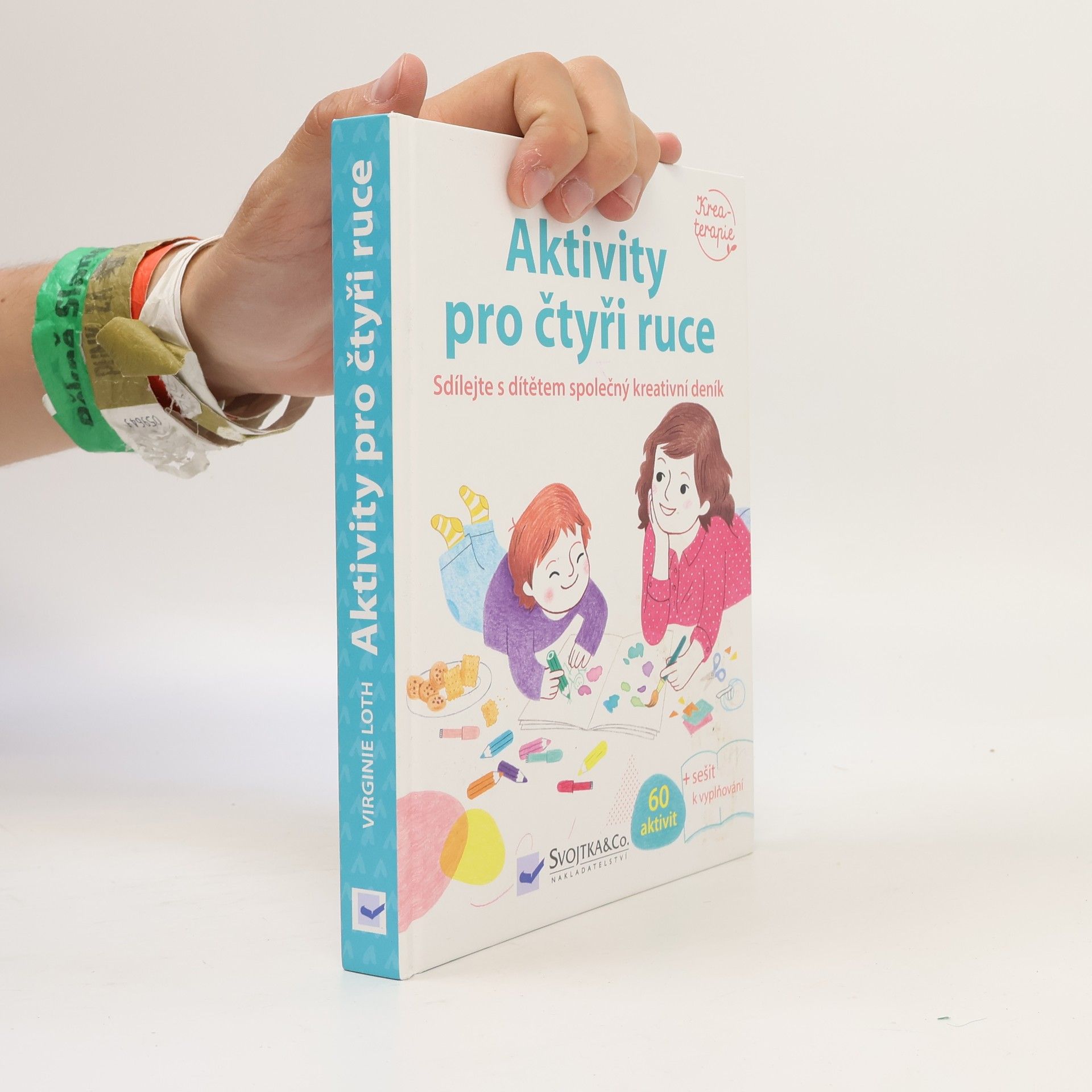 Virginie Loth Aktivity pro čtyři ruce: Sdílejte s dítětem společný kreativní deník