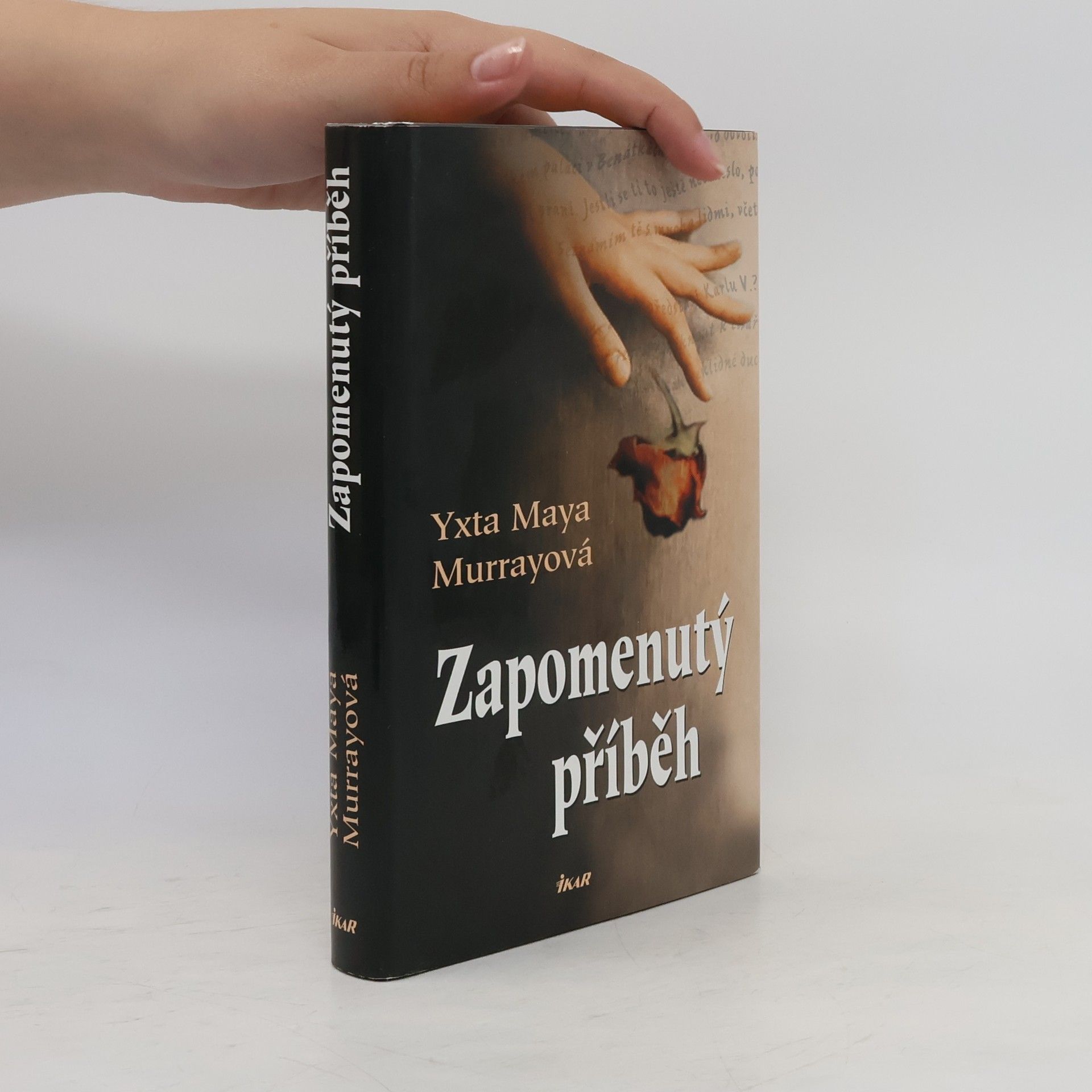 Yxta Maya Murray Zapomenutý příběh