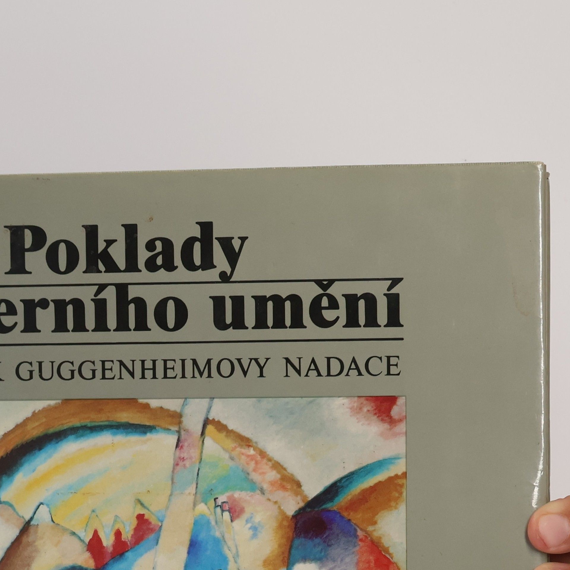 Jiří T. Kotalík Poklady moderního umění. Ze sbírek Guggenheimovy nadace