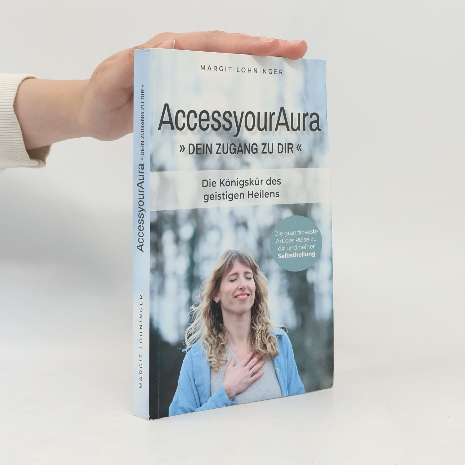 Margit Lohninger AccessyourAura - Dein Zugang zu dir