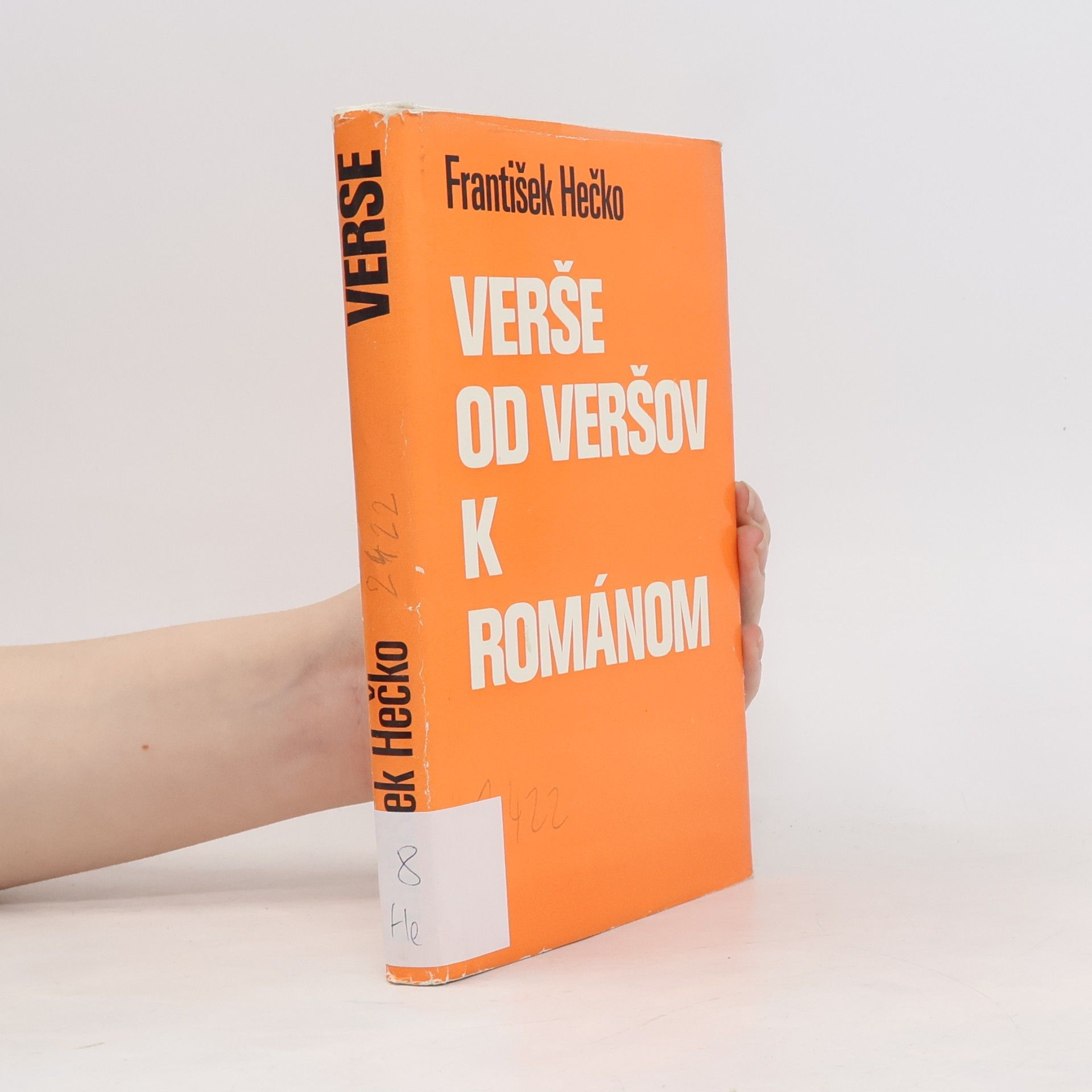 František Hečko Verše od veršov k románom