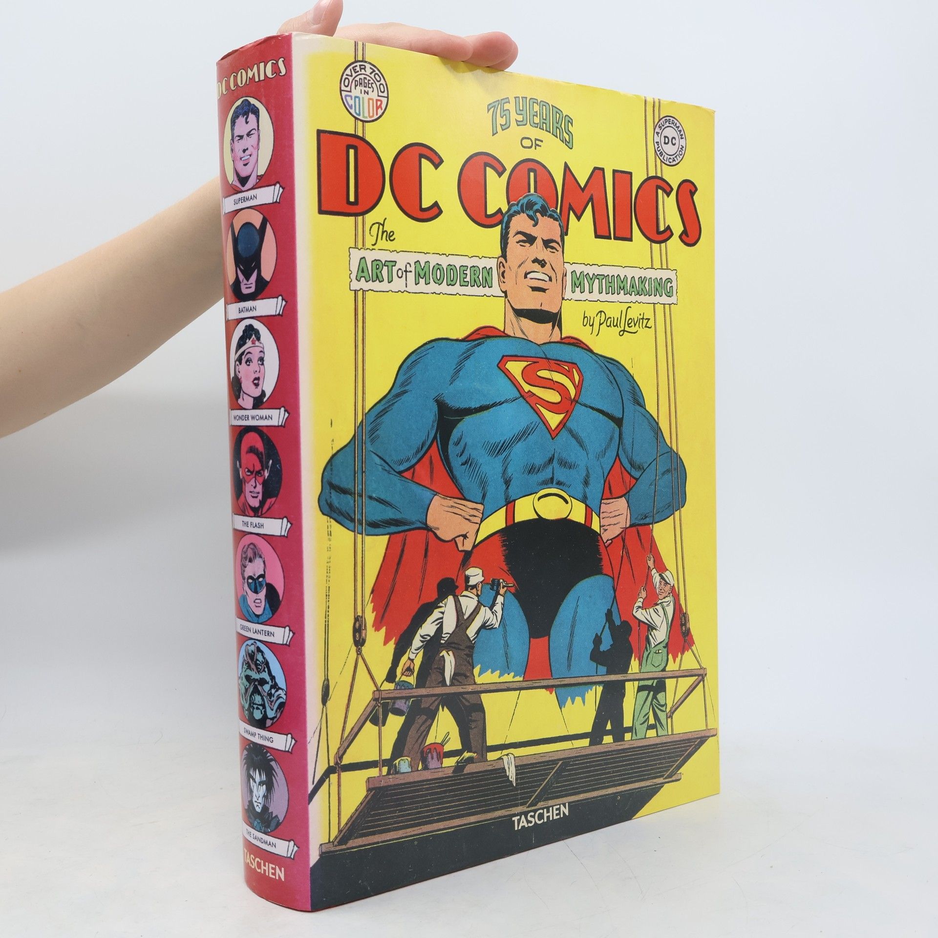 Paul Levitz 75 Years of DC Comics: The Art of Modern Mythmaking