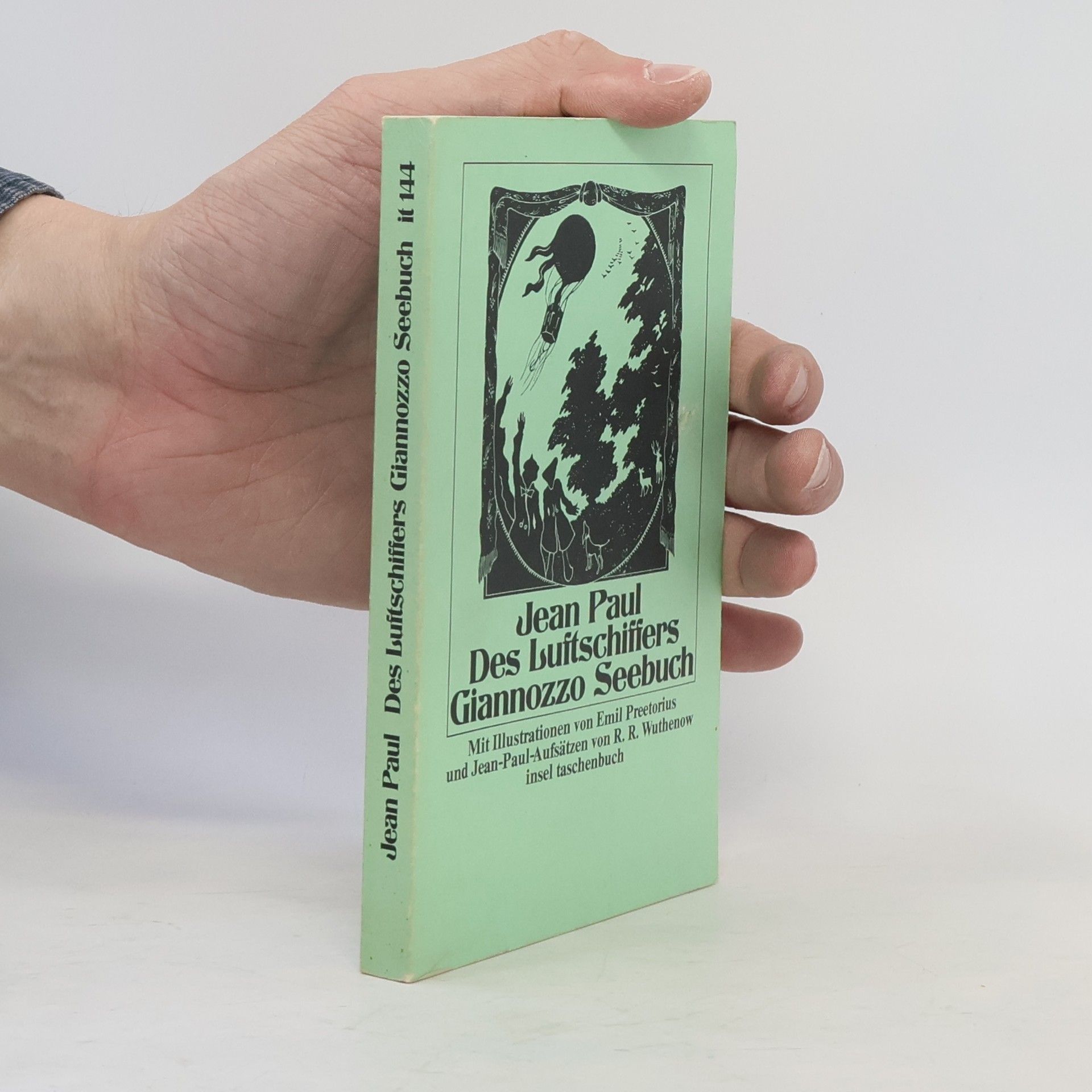 Jean Paul Des Luftschiffers Giannozzo Seebuch; Über die natürliche Magie der Einbildungskraft. Mit Aufsätzen zu Jean Pauls Werk v. Ralph-Rainer Wuthenow