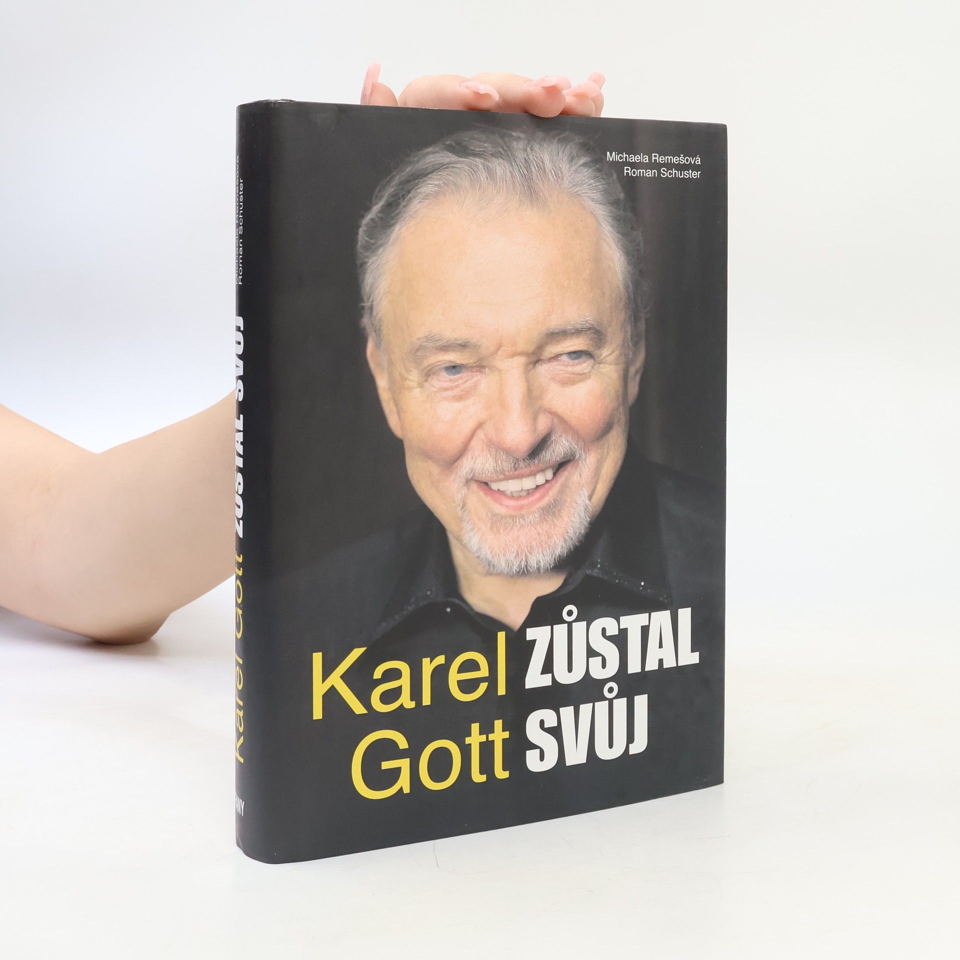 Roman Schuster Karel Gott. Zůstal svůj