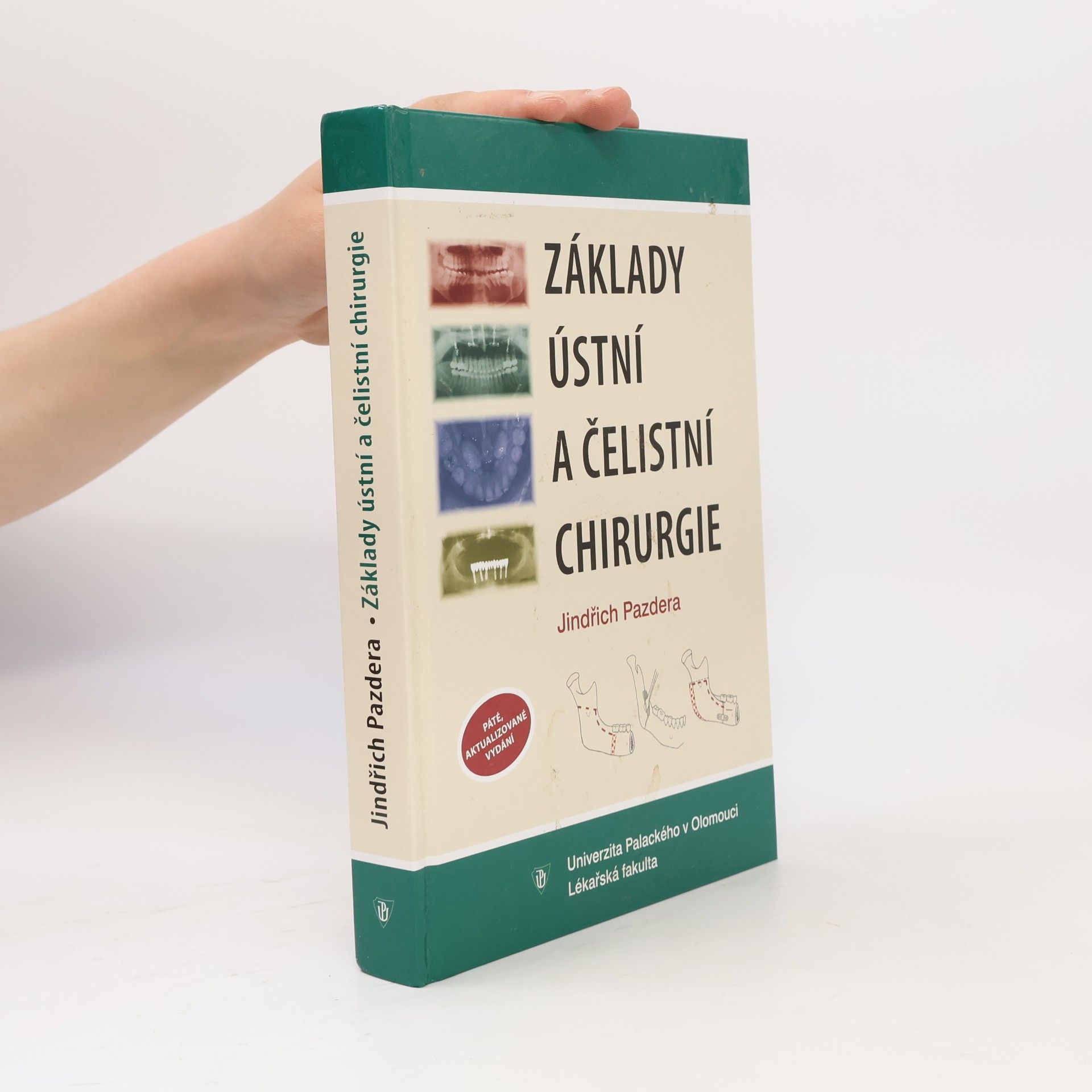 Jindřich Pazdera Základy ústní a čelistní chirurgie