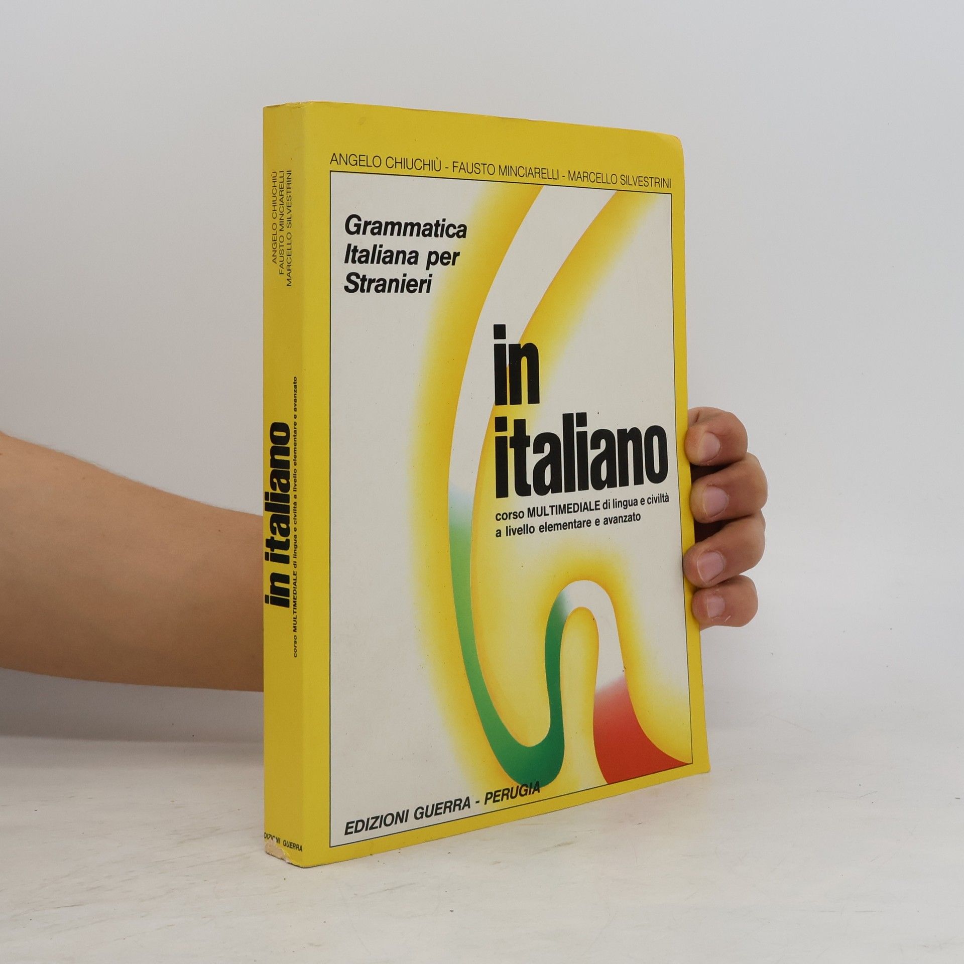 Angelo Chiuchiù In italiano. Corso multimediale di lingua e civiltà a livello elementare e avanzato