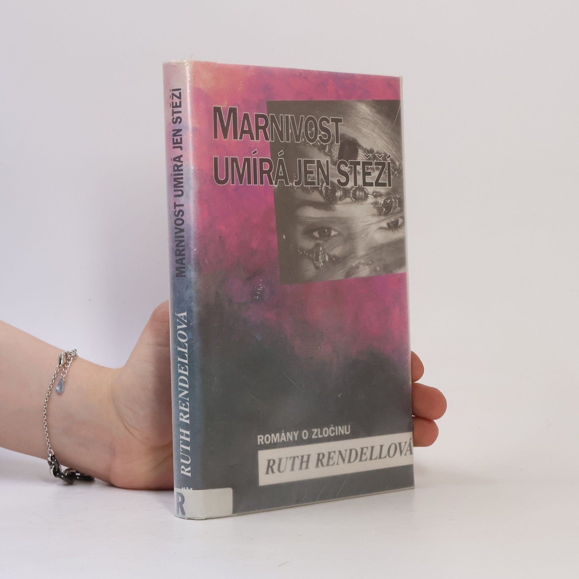 Ruth Rendell Marnivost umírá jen stěží