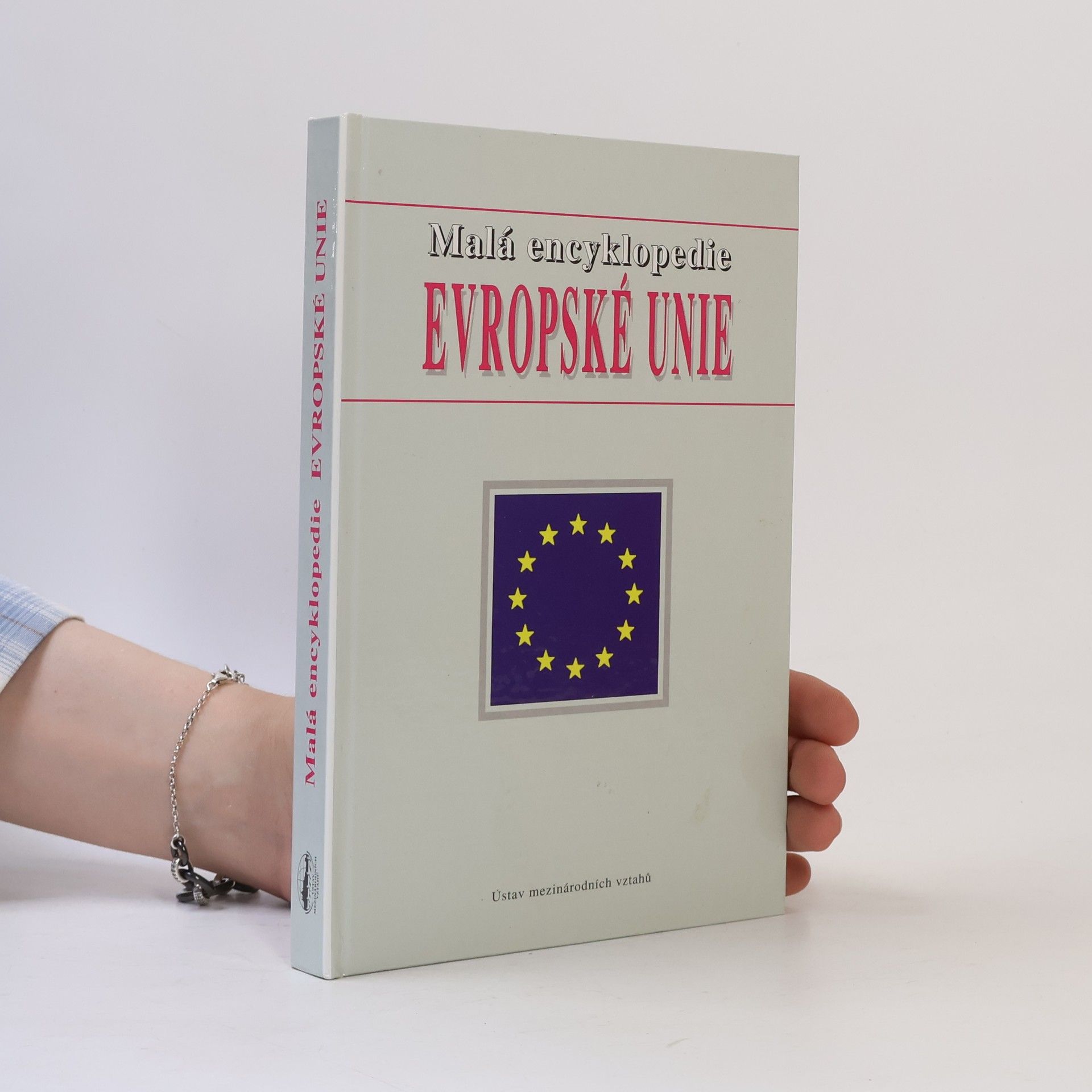 Alois Mikeštík Malá encyklopedie Evropské unie