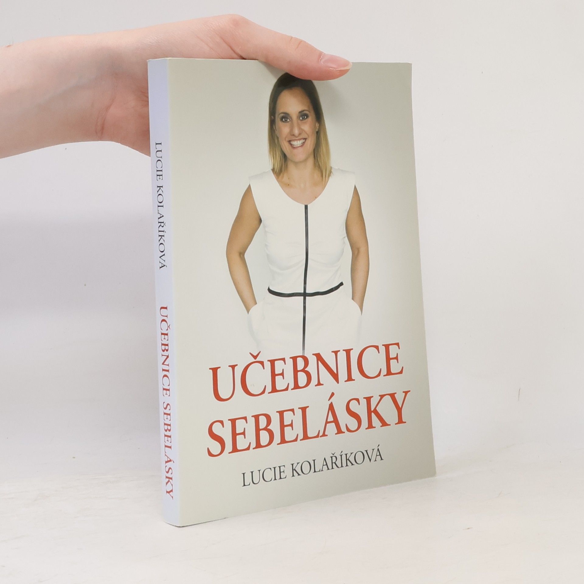 Lucie Kolaříková Učebnice sebelásky