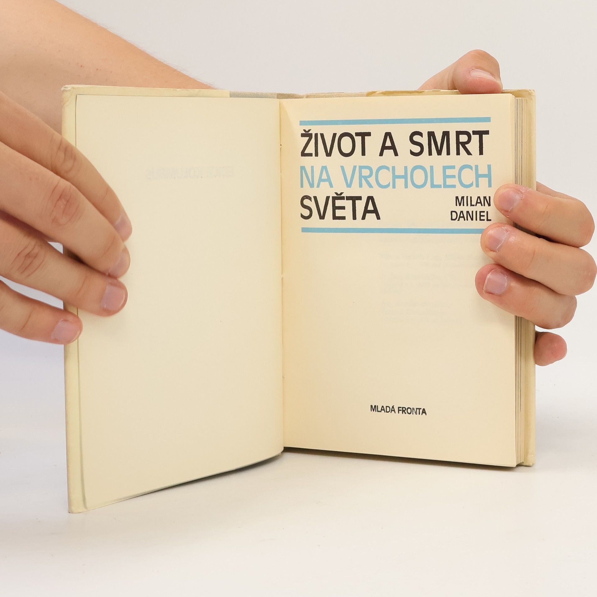 Milan Daniel Život a smrt na vrcholech světa