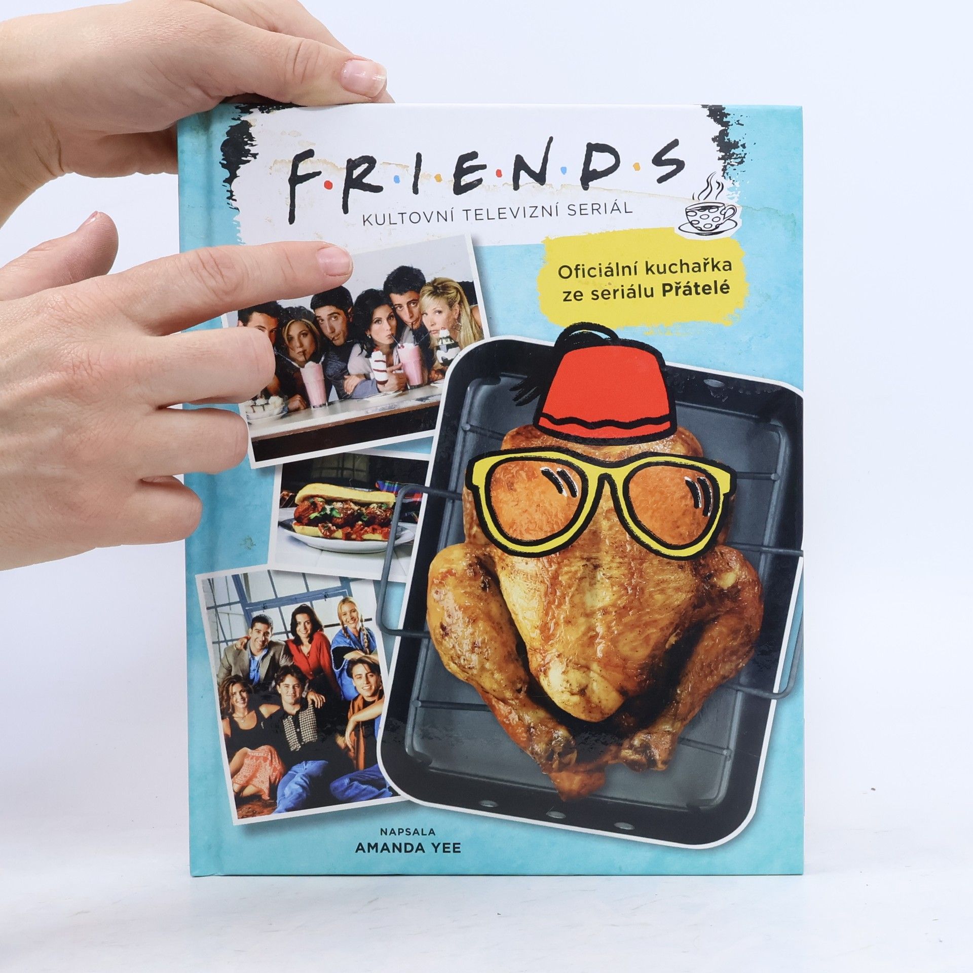 Amanda Yee Oficiální kuchařka ze seriálu Přátelé : Friends - kultovní televizní seriál