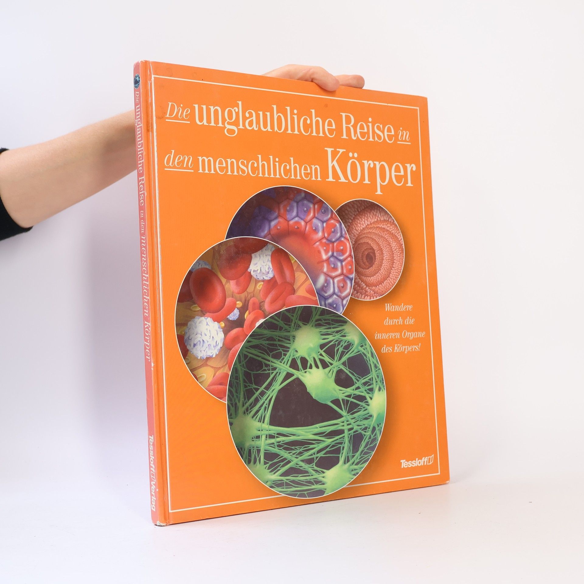 Unknown Author Die unglaubliche Reise in den menschlichen Körper