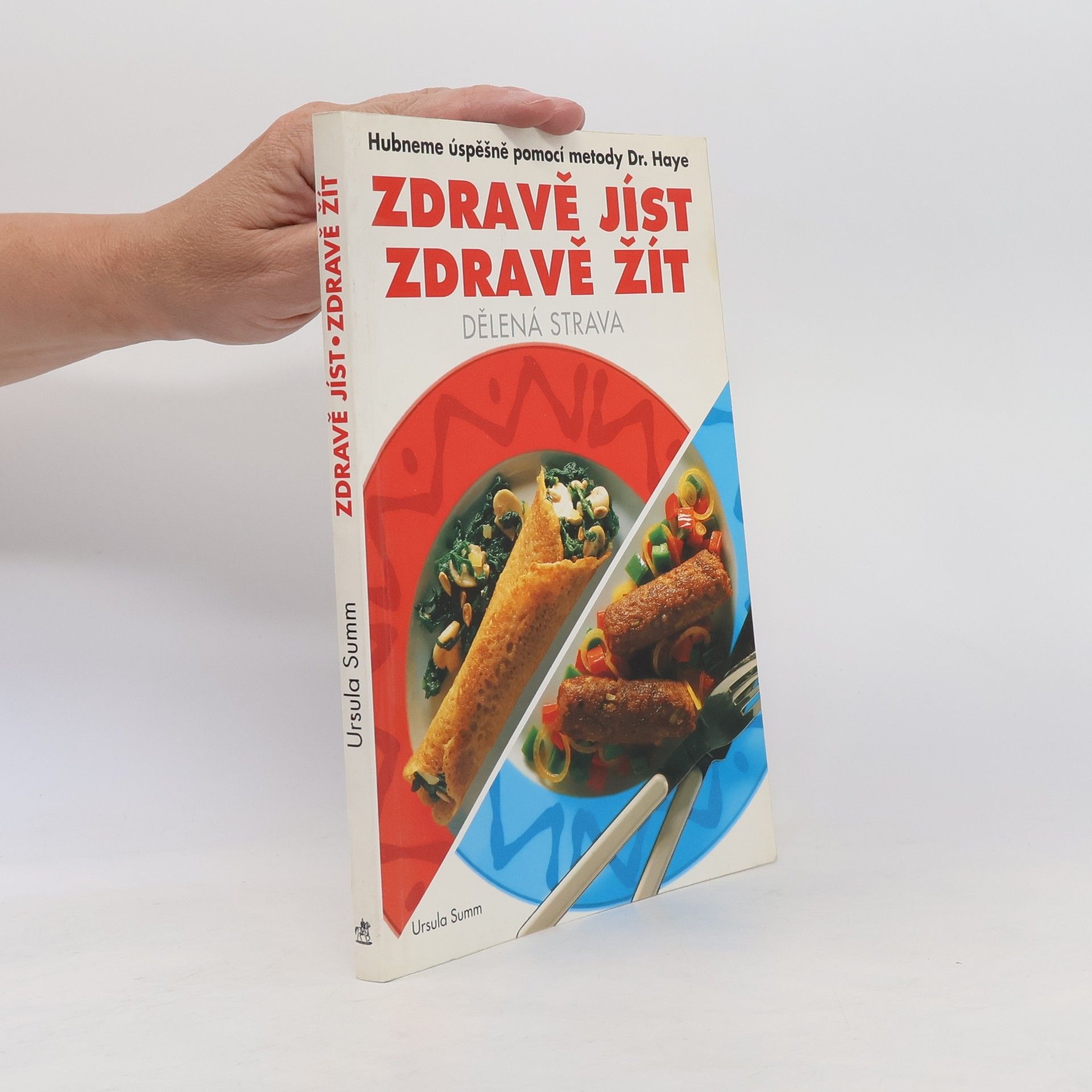 Ursula Summ Zdravě jíst, zdravě žít