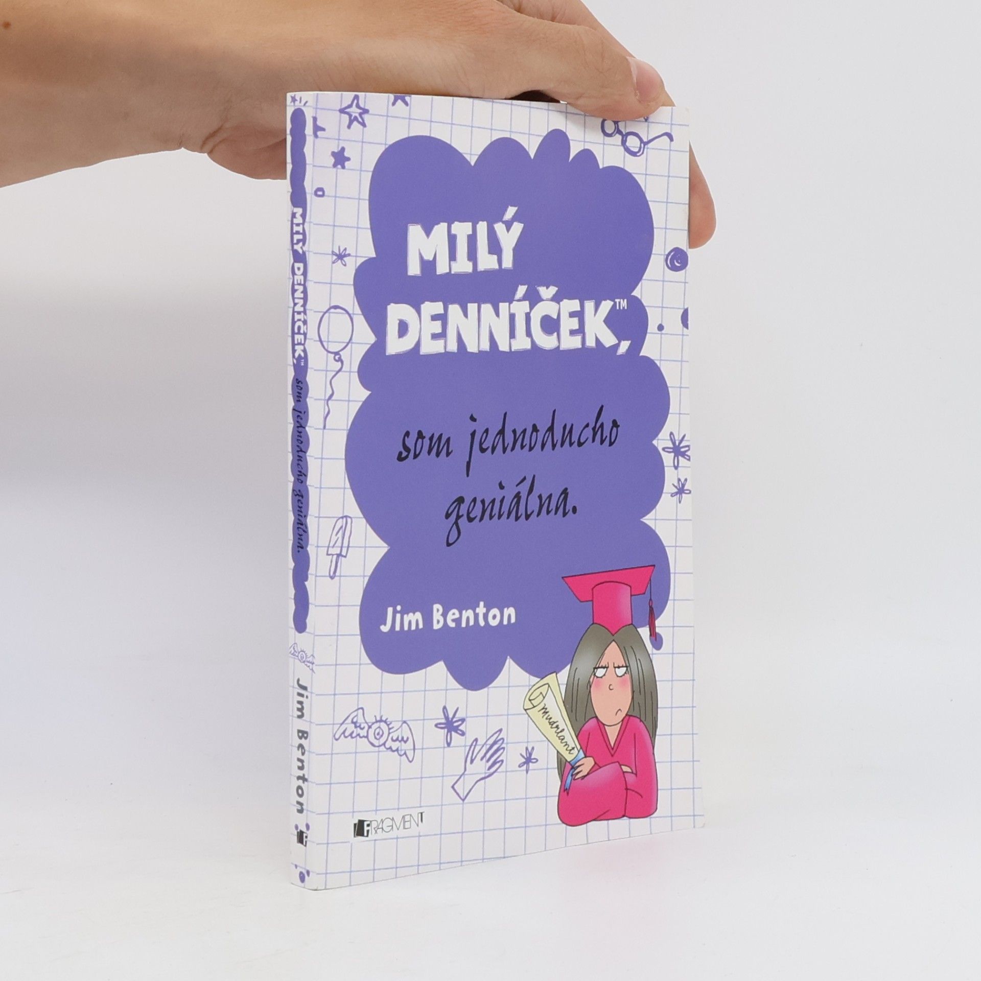 Jim Benton Milý denníček, som jednoducho geniálna