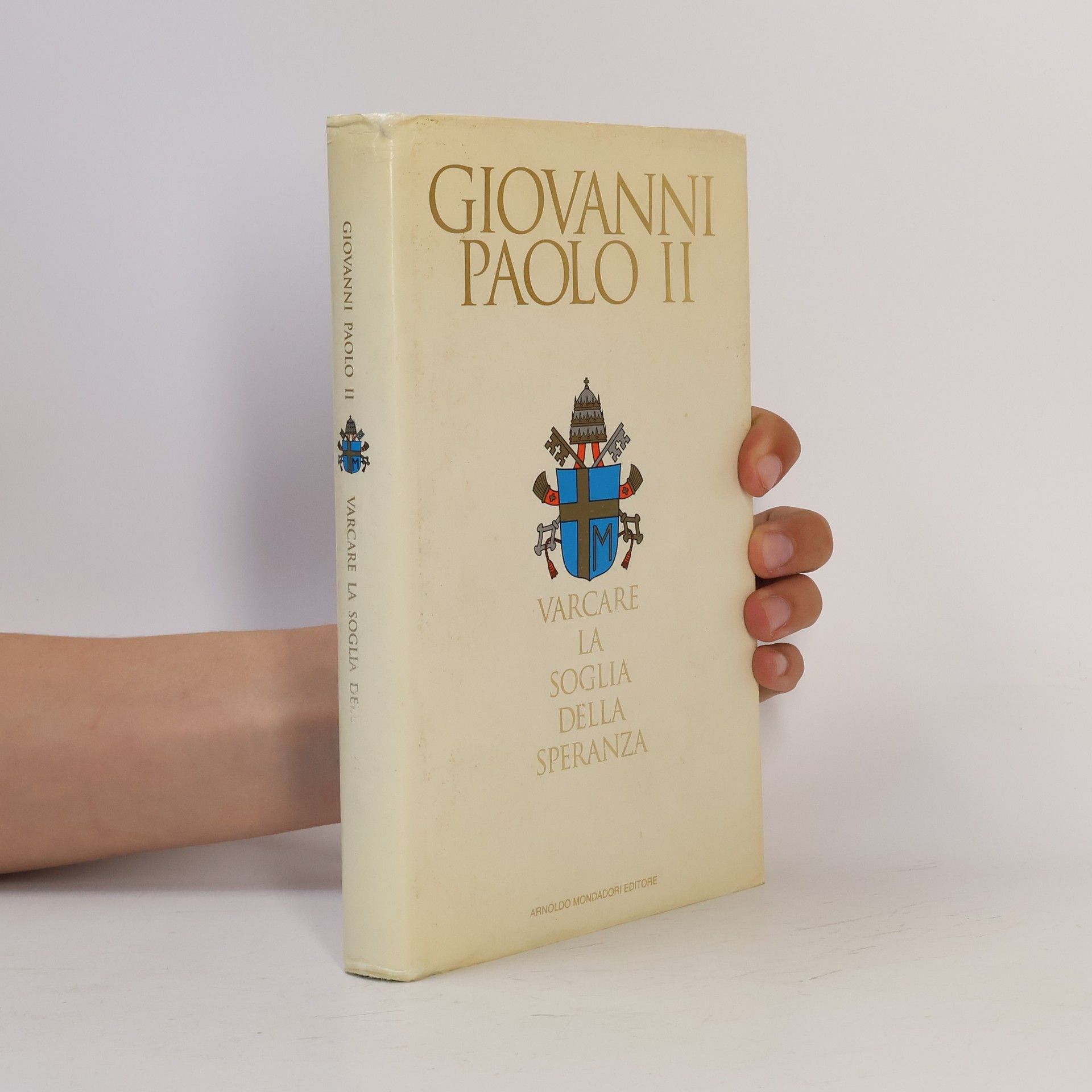 Pope John Paul II. Varcare la soglia della speranza