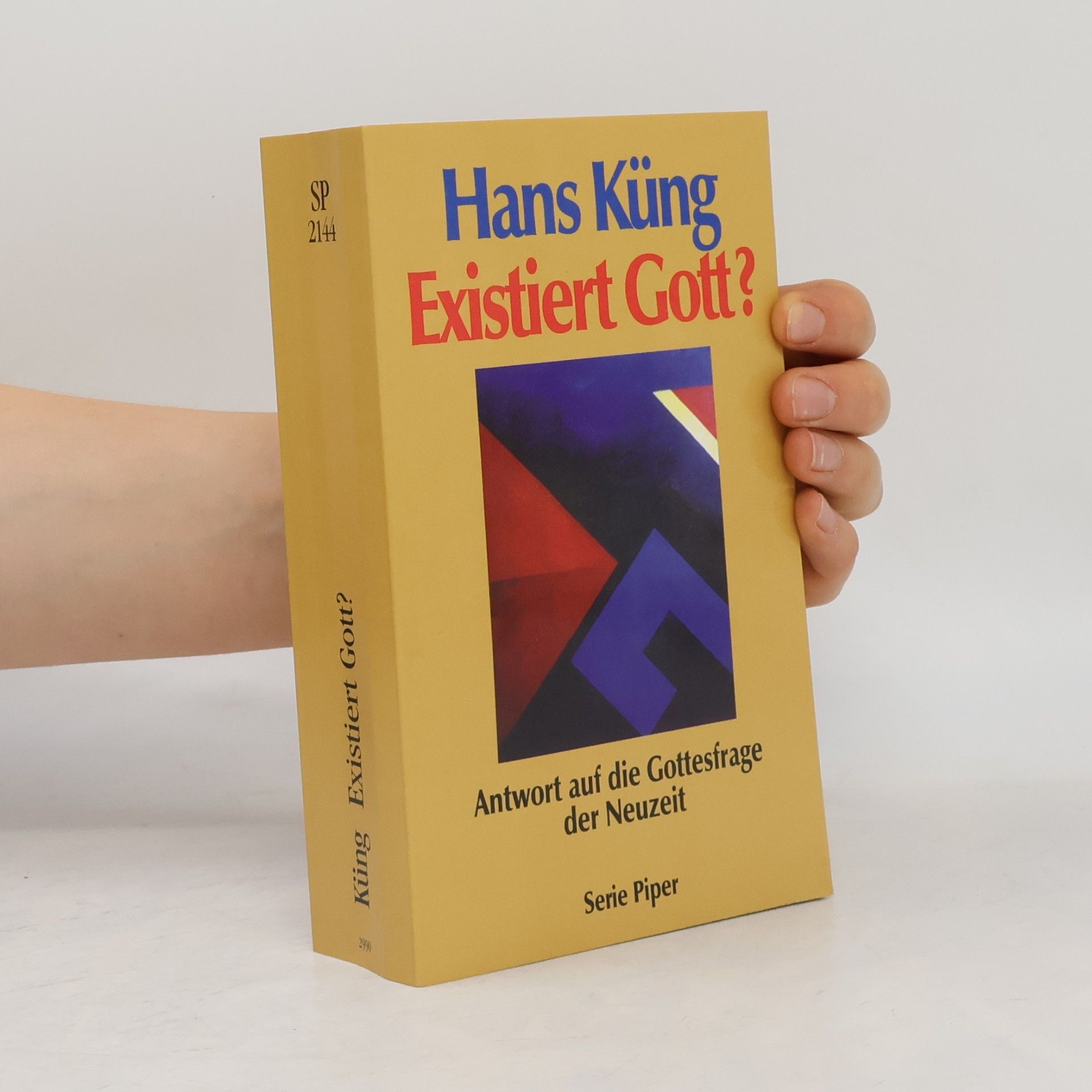 Hans Küng Serie Piper - 2144: Existiert Gott?