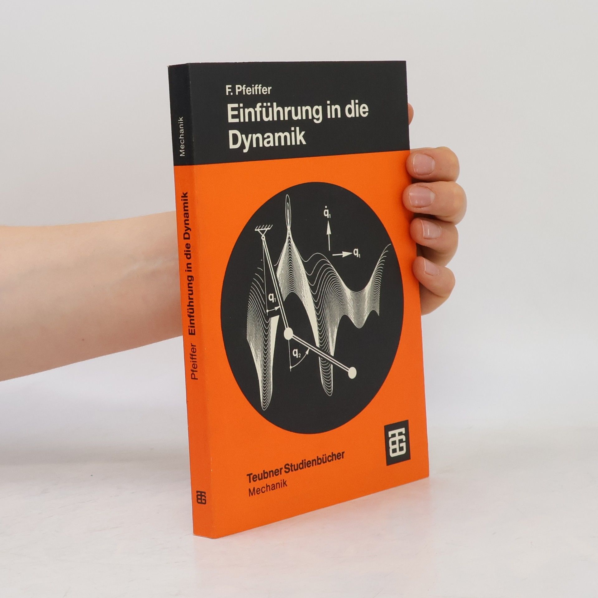 Friedrich Pfeiffer Einführung in die Dynamik