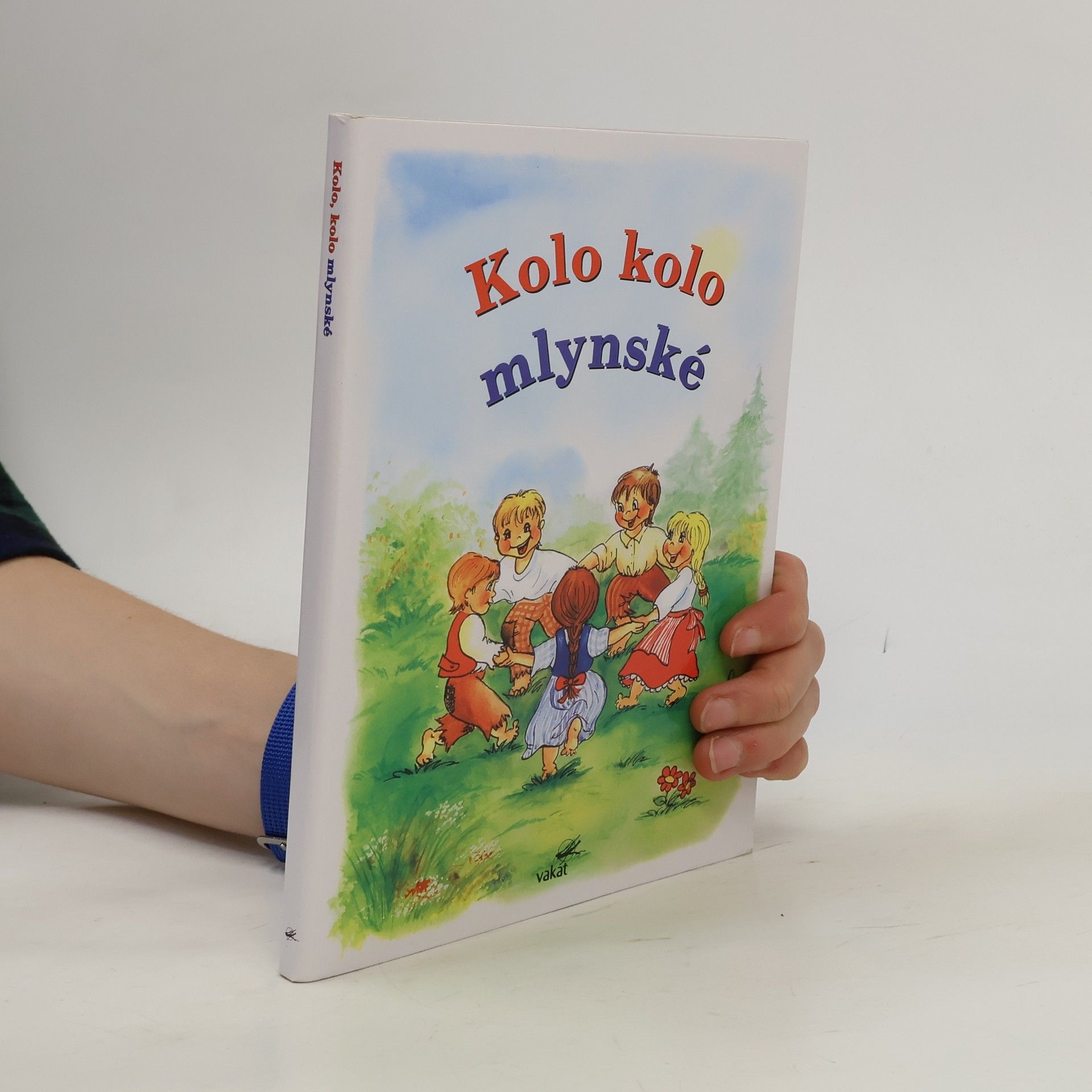 Kolektiv autorů Kolo kolo mlynské