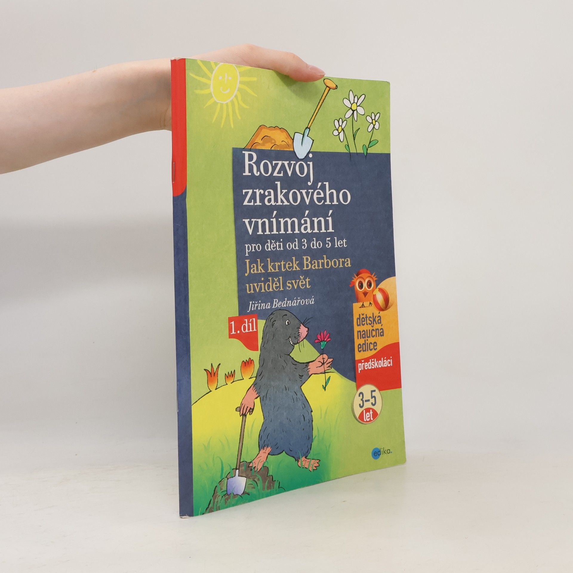Jiřina Bednářová Rozvoj zrakového vnímání pro děti od 3 do 5 let