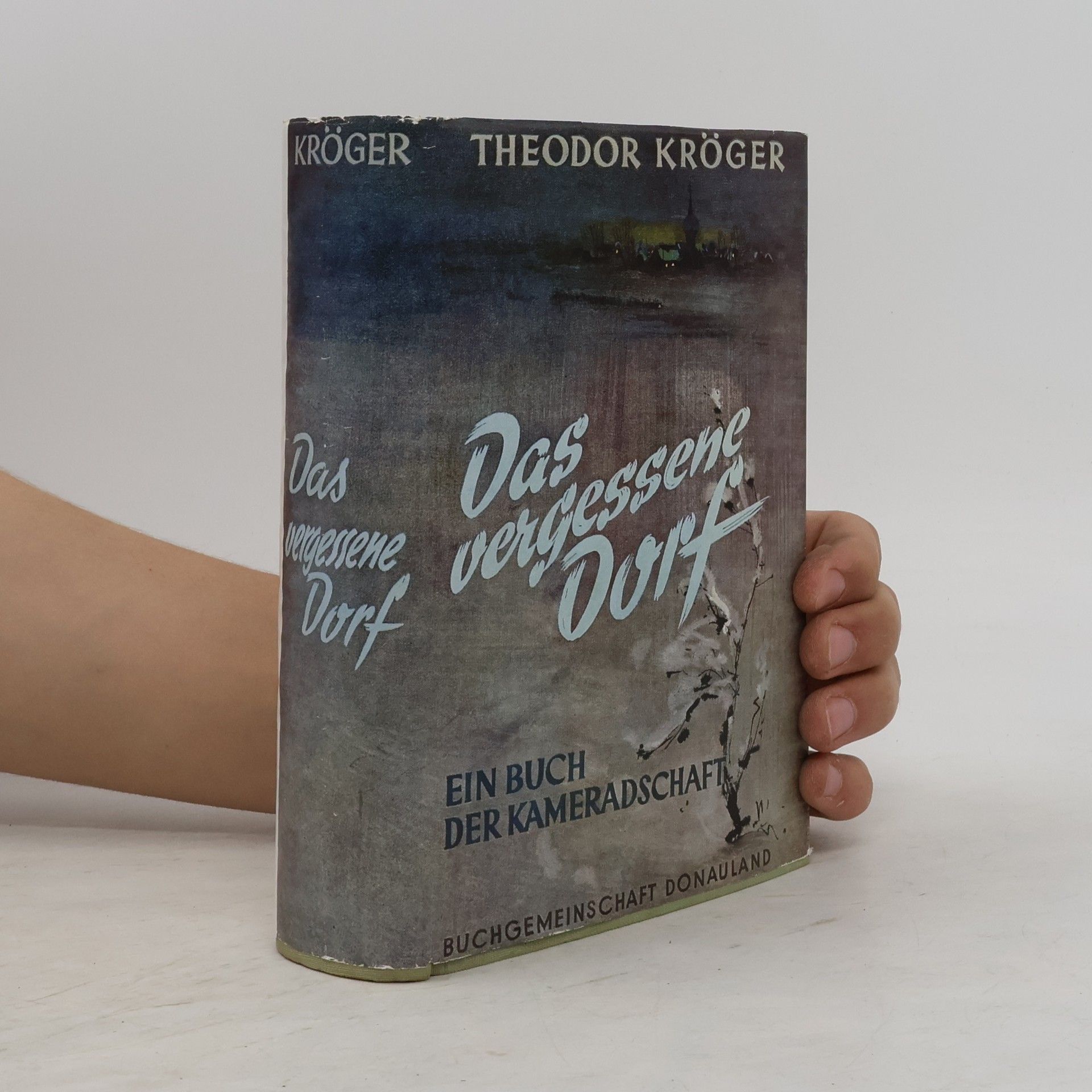 Theodor Kröger Das vergessene Dorf