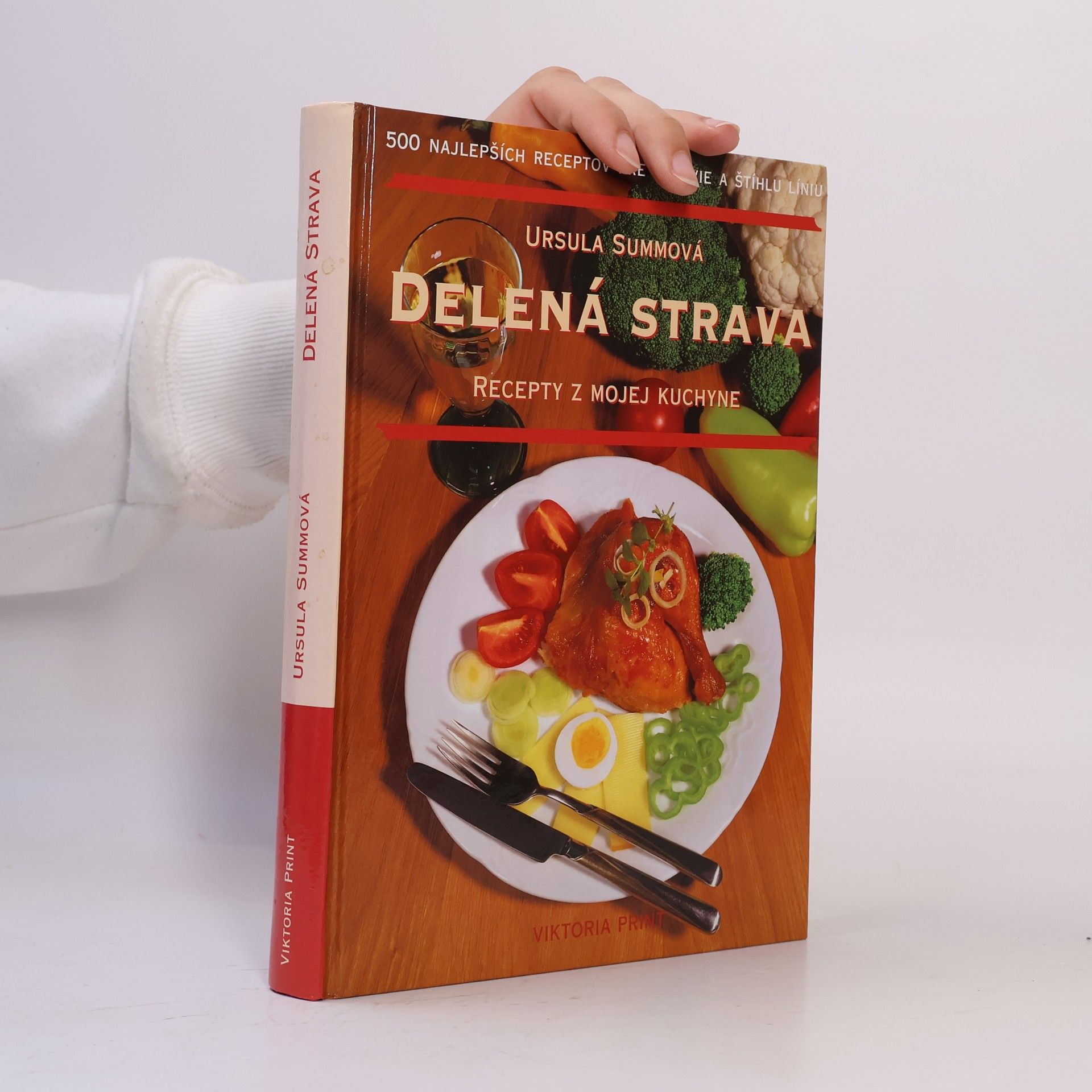 Ursula Summ Delená strava - recepty z mojej kuchyne