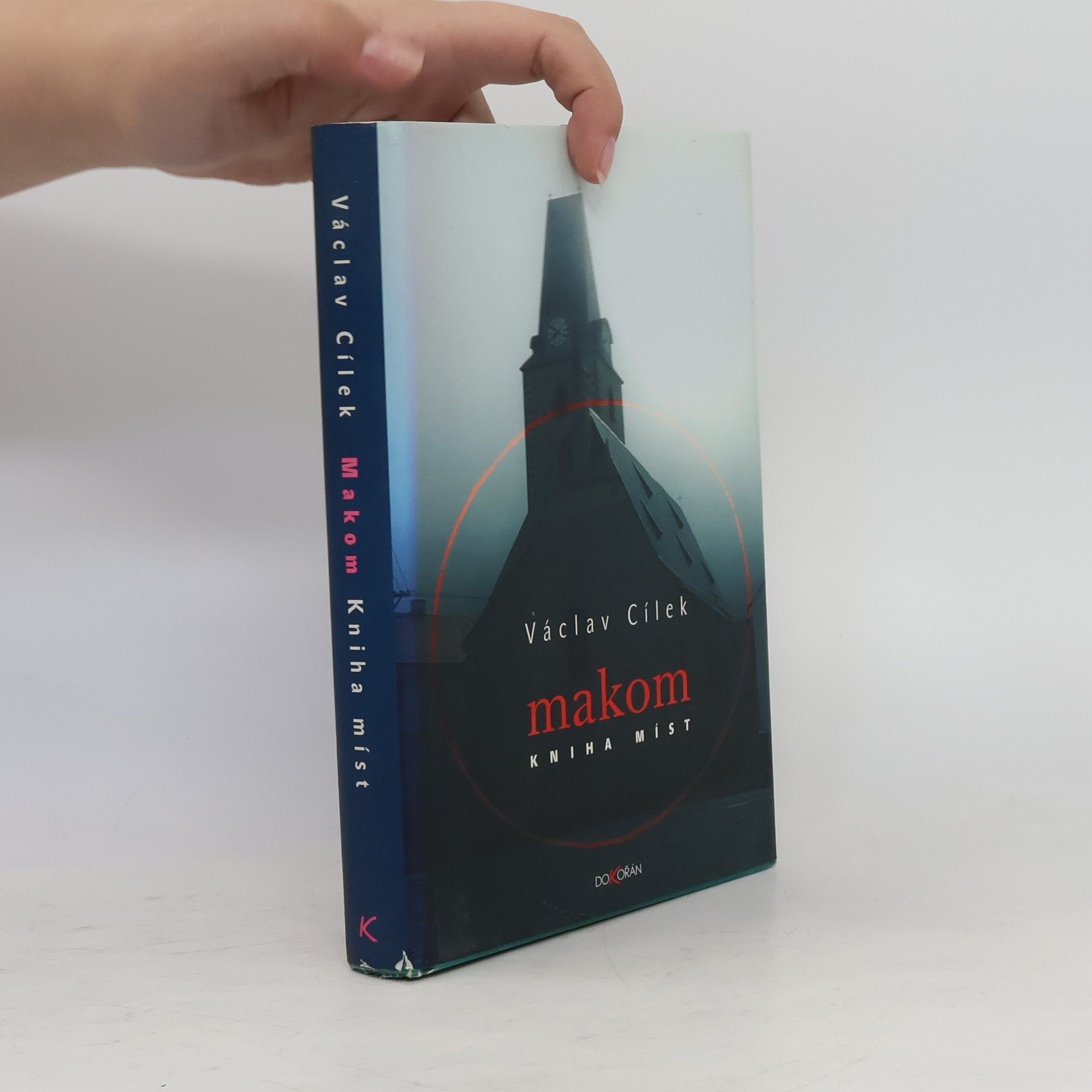Václav Cílek Makom : kniha míst