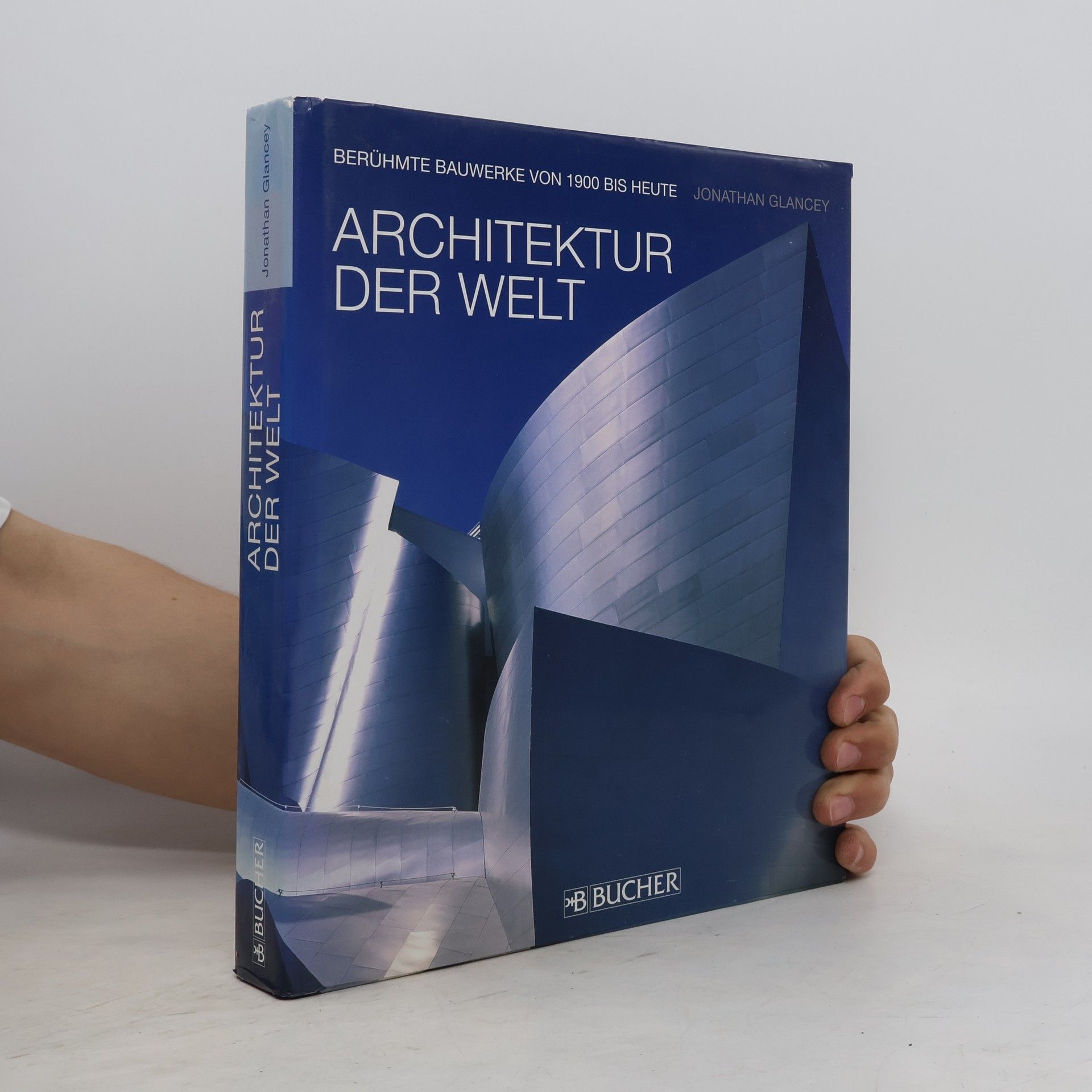 Jonathan Glancey Architektur der Welt