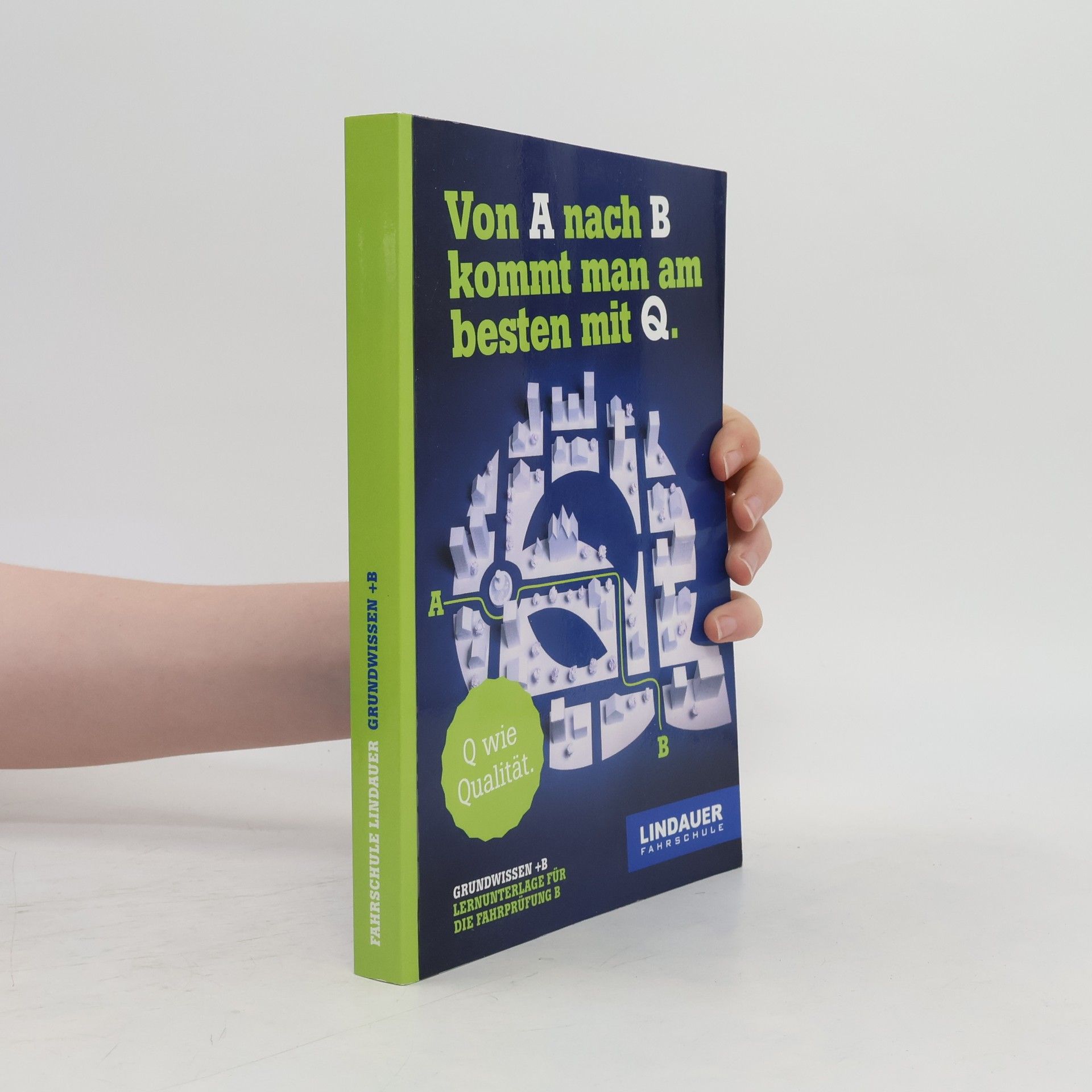 Collectif d'auteurs Von A nach B kommt man am besten mit Q