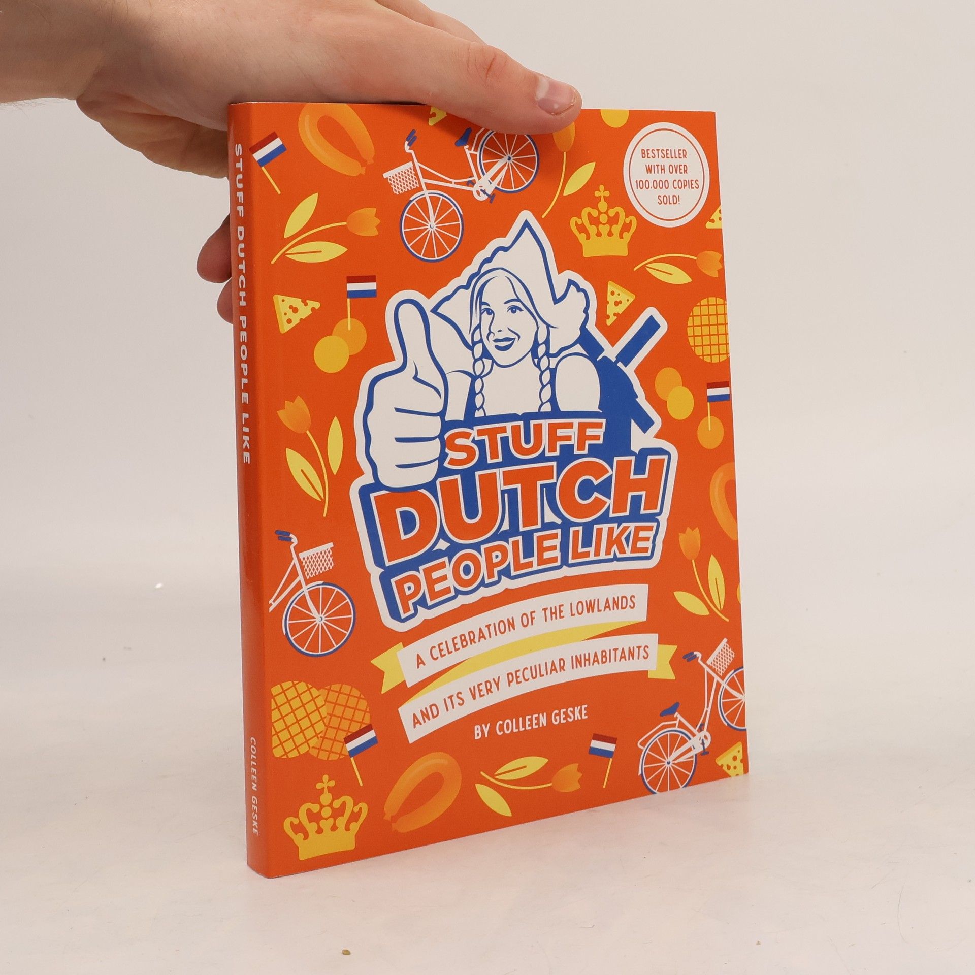 Colleen Geske Stuff Dutch people like