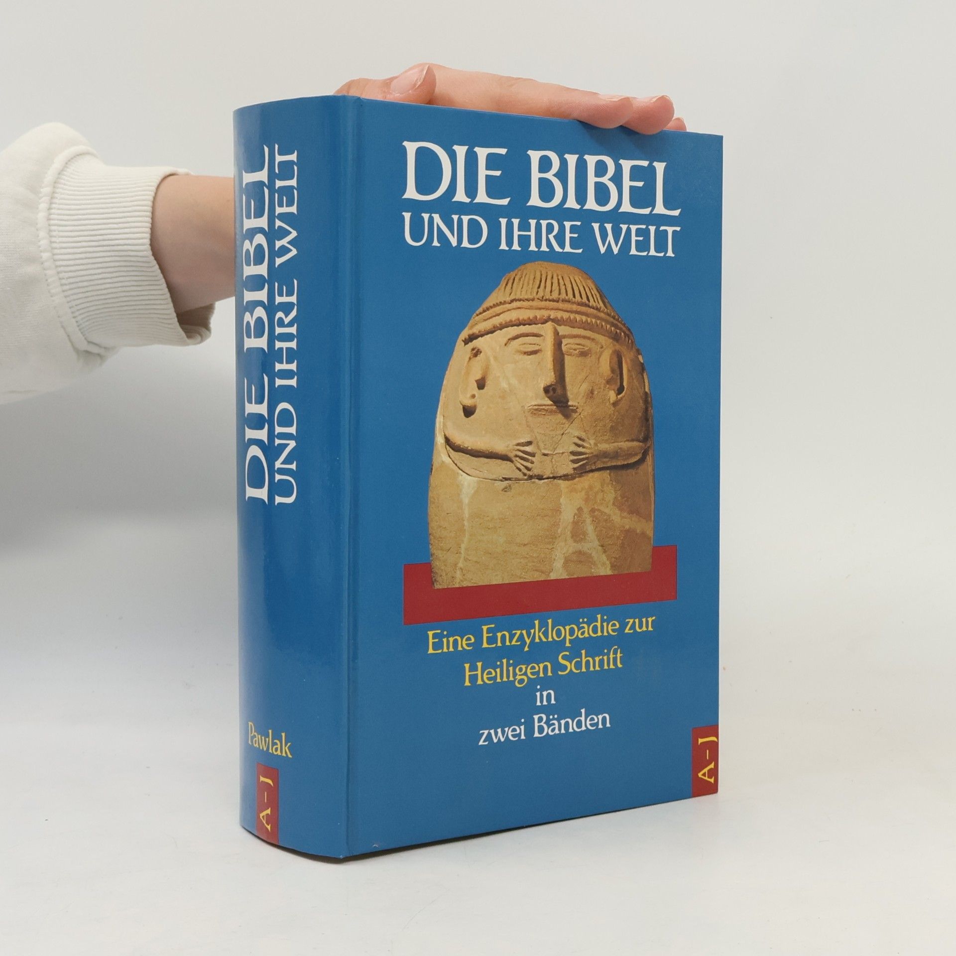 Autorenkollektiv Die Bibel und ihre Welt, Band 1: A-J