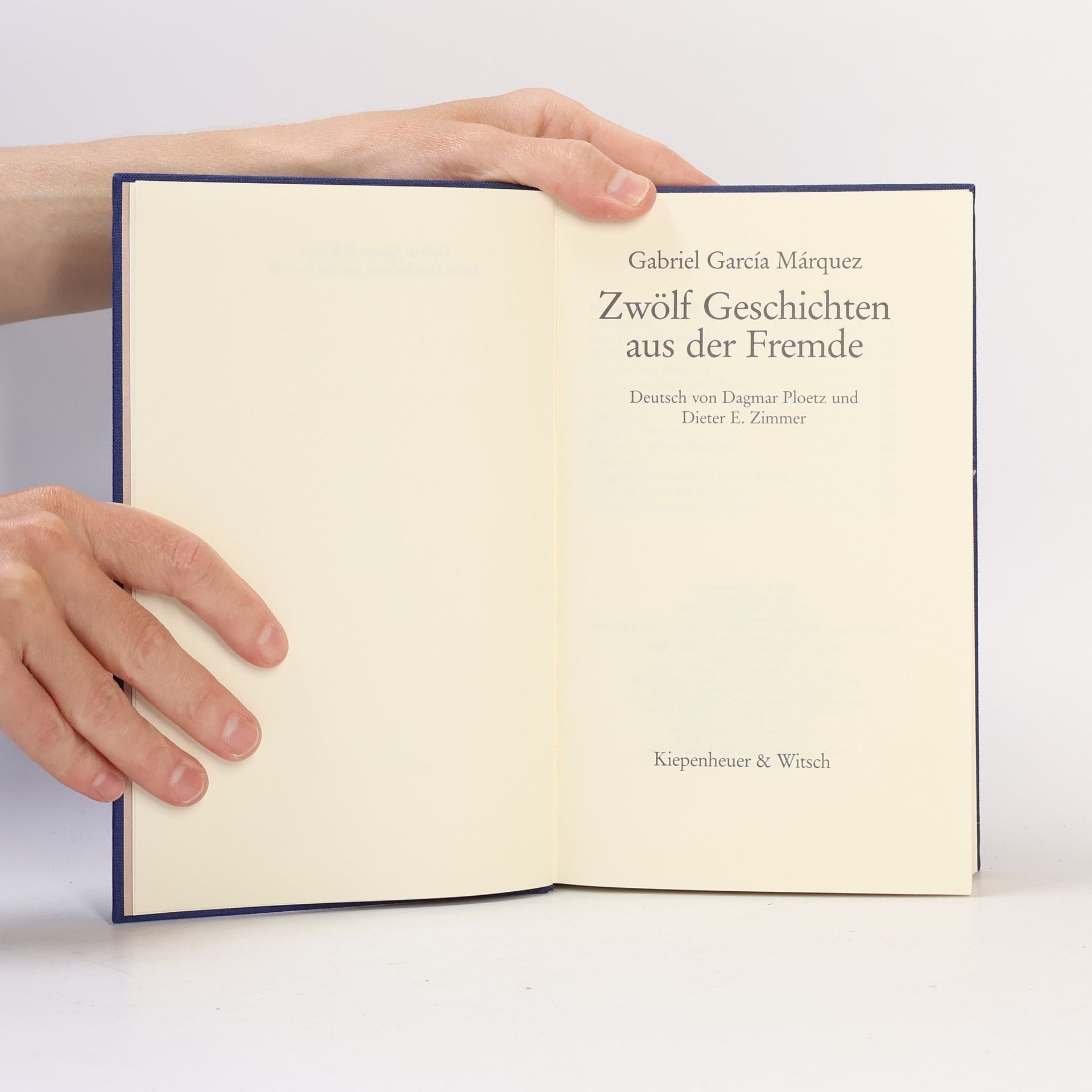 Gabriel García Márquez Zwölf Geschichten aus der Fremde