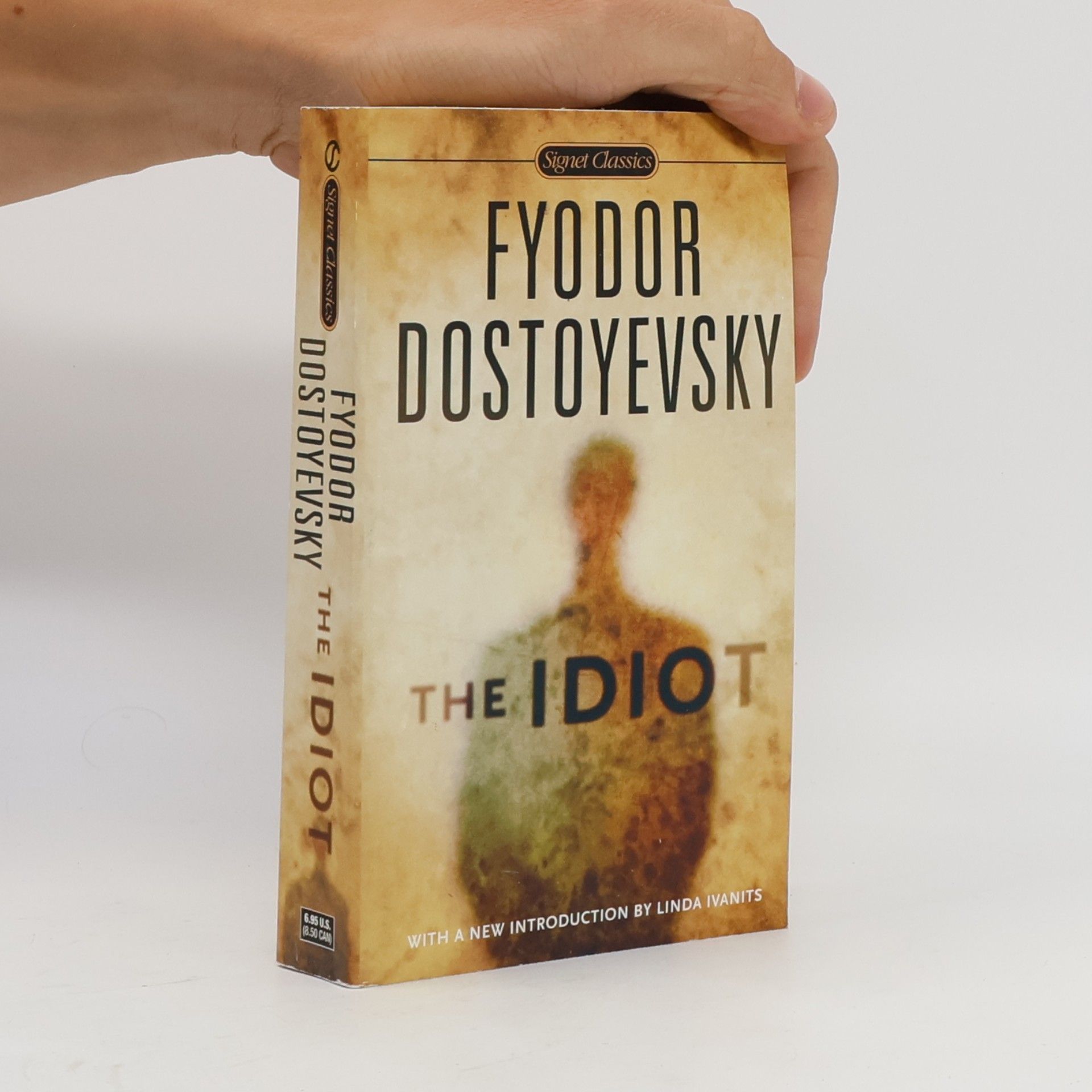 Fjodor Michajlovič Dostojevskij The Idiot