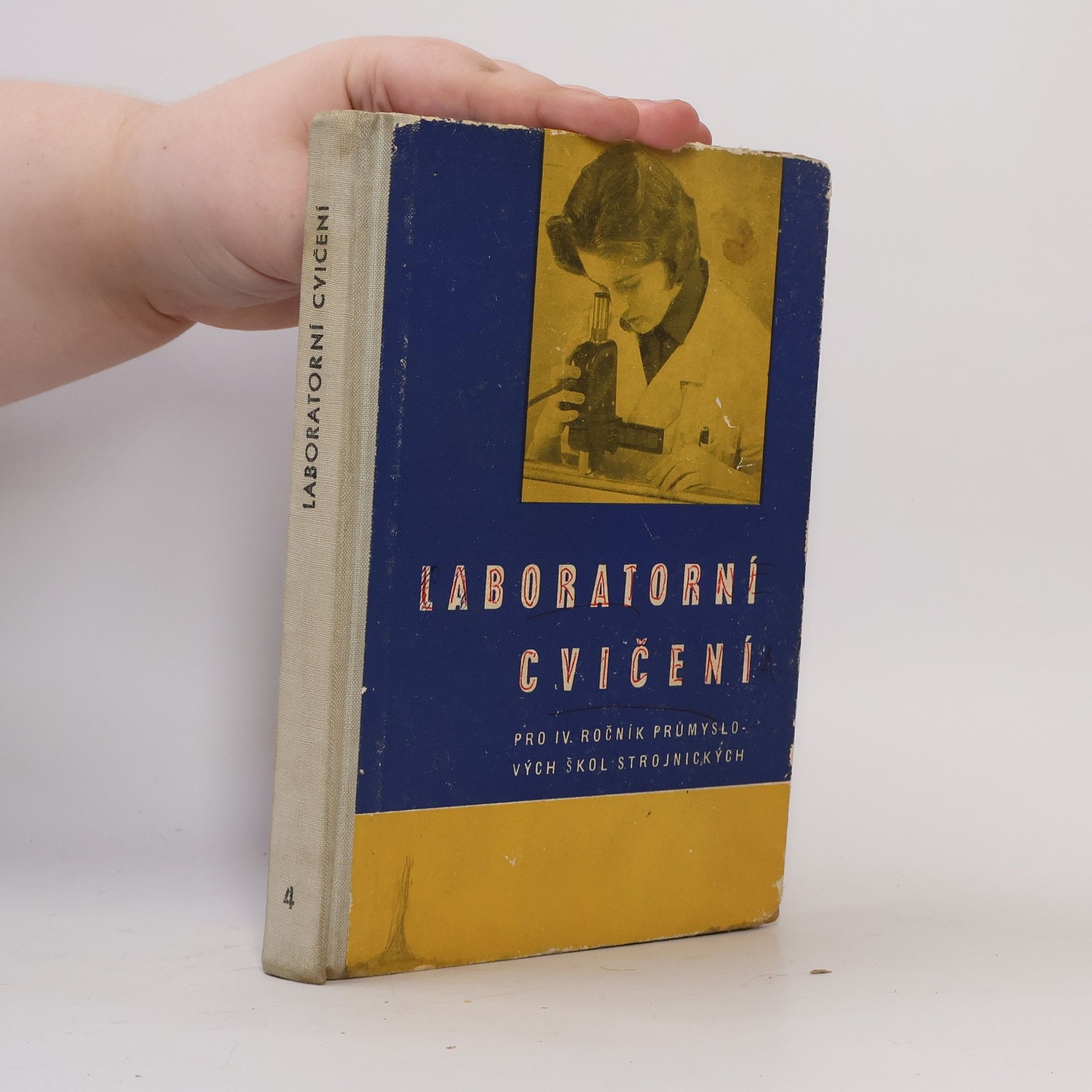 Kolektiv autorů Laboratorní cvičení pro IV. ročník průmyslových škol strojnických