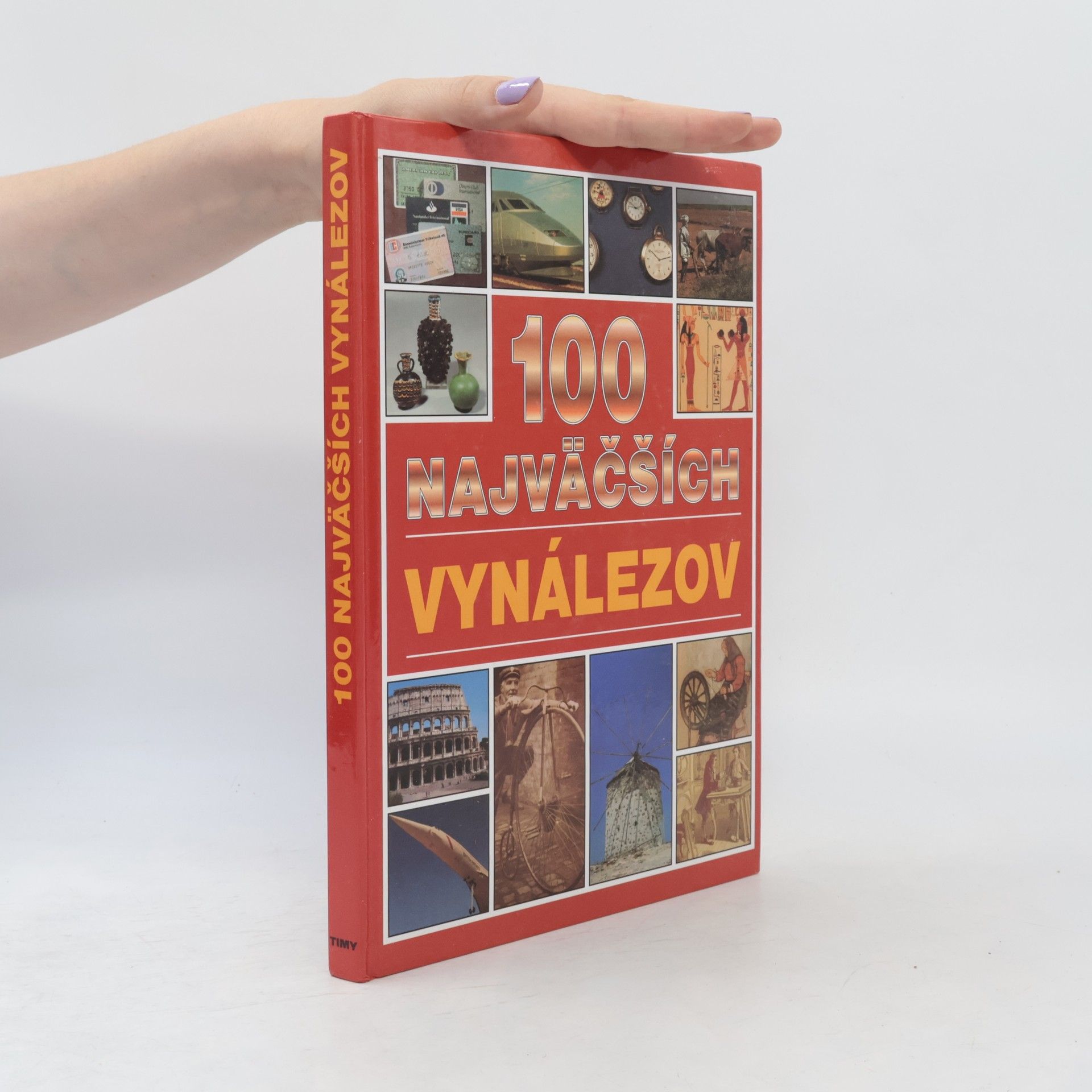 Philip Wilkinson 100 najväčších vynálezov