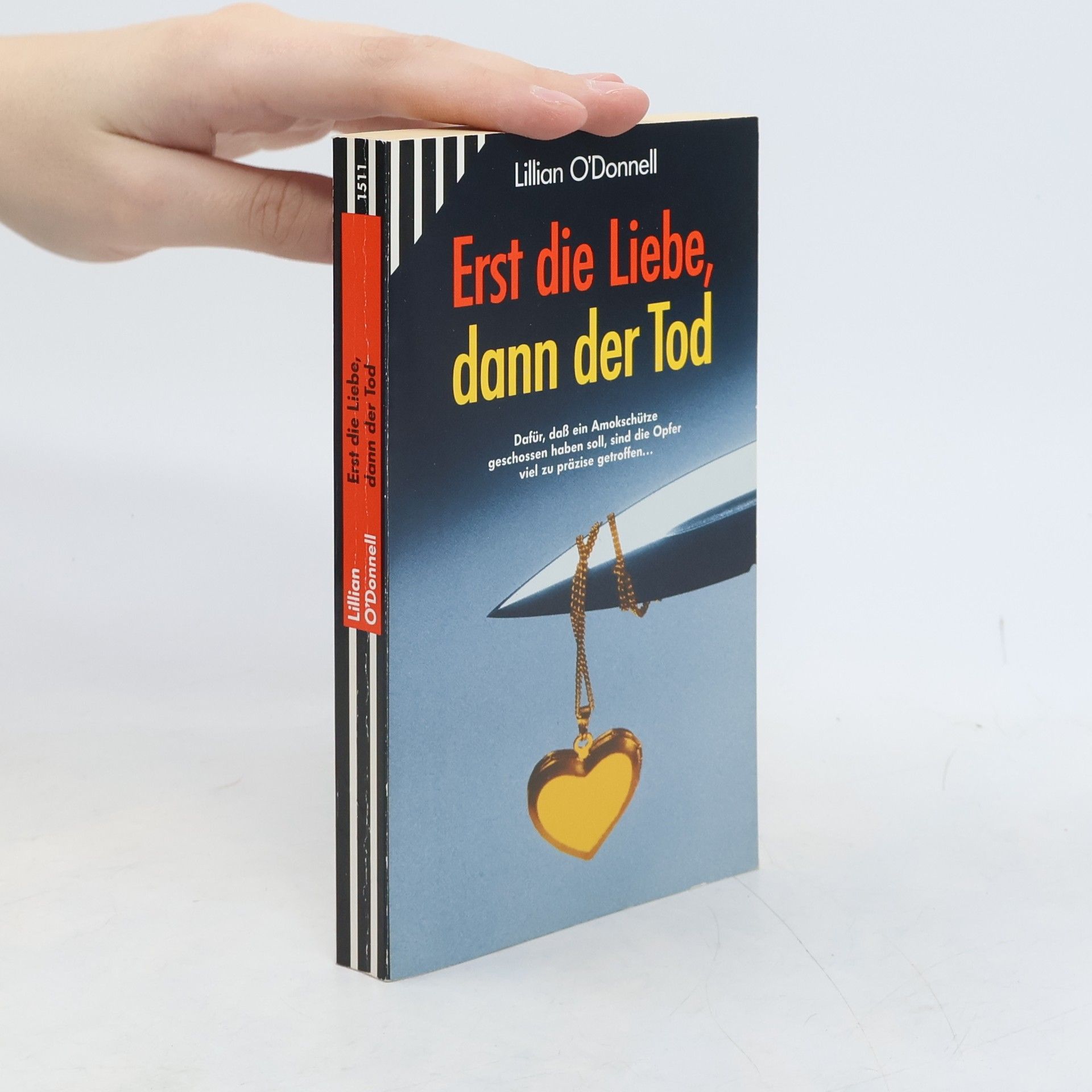 Lillian O'Donnell Erst die Liebe, dann der Tod