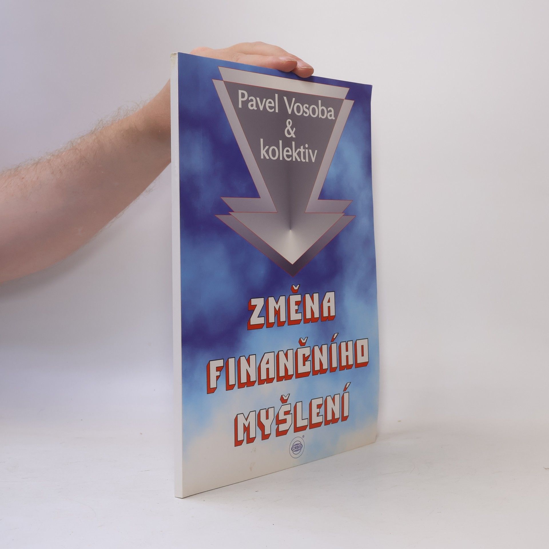 Pavel Vosoba Změna finančního myšlení
