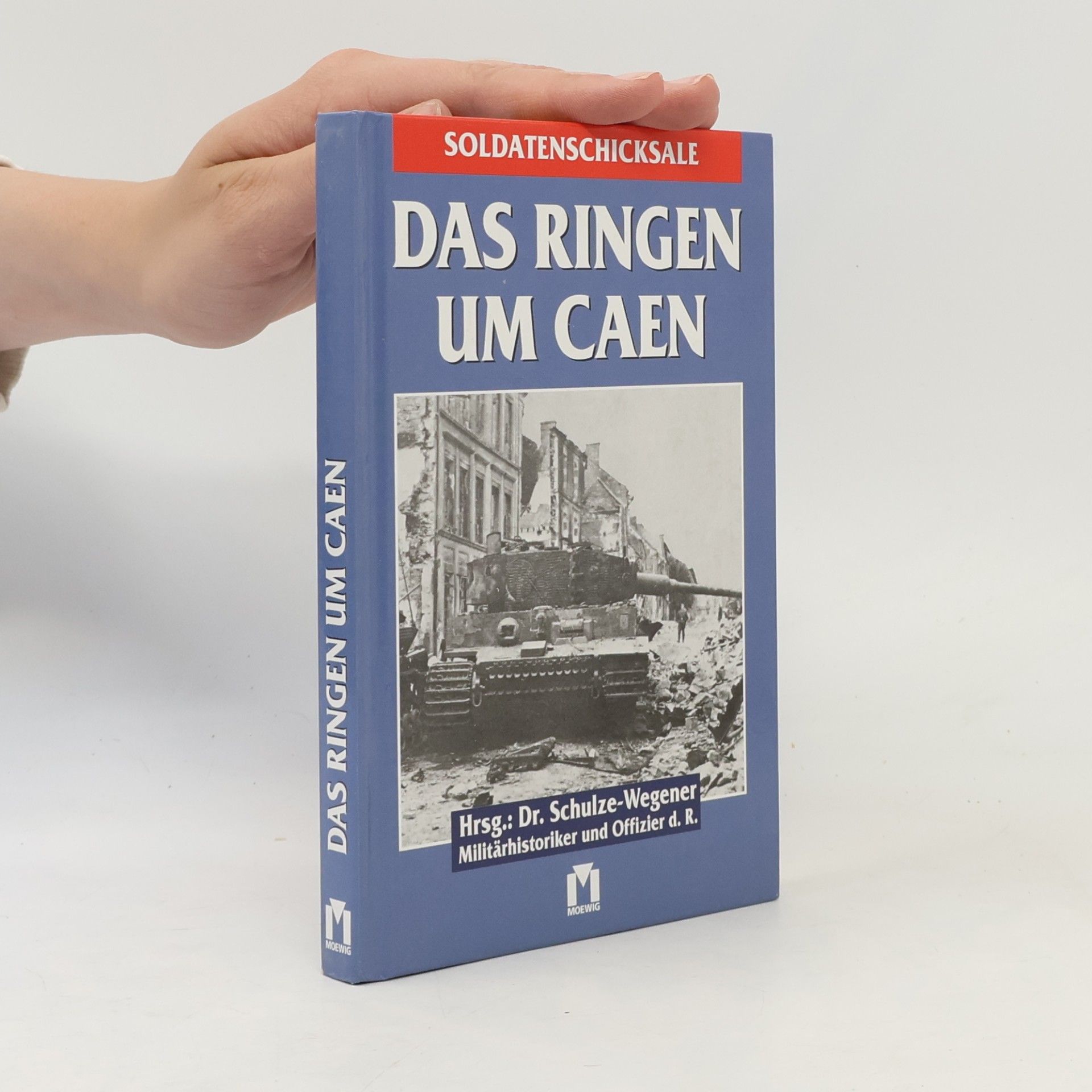 Horst Friedrich Mayer Das Ringen um Caen