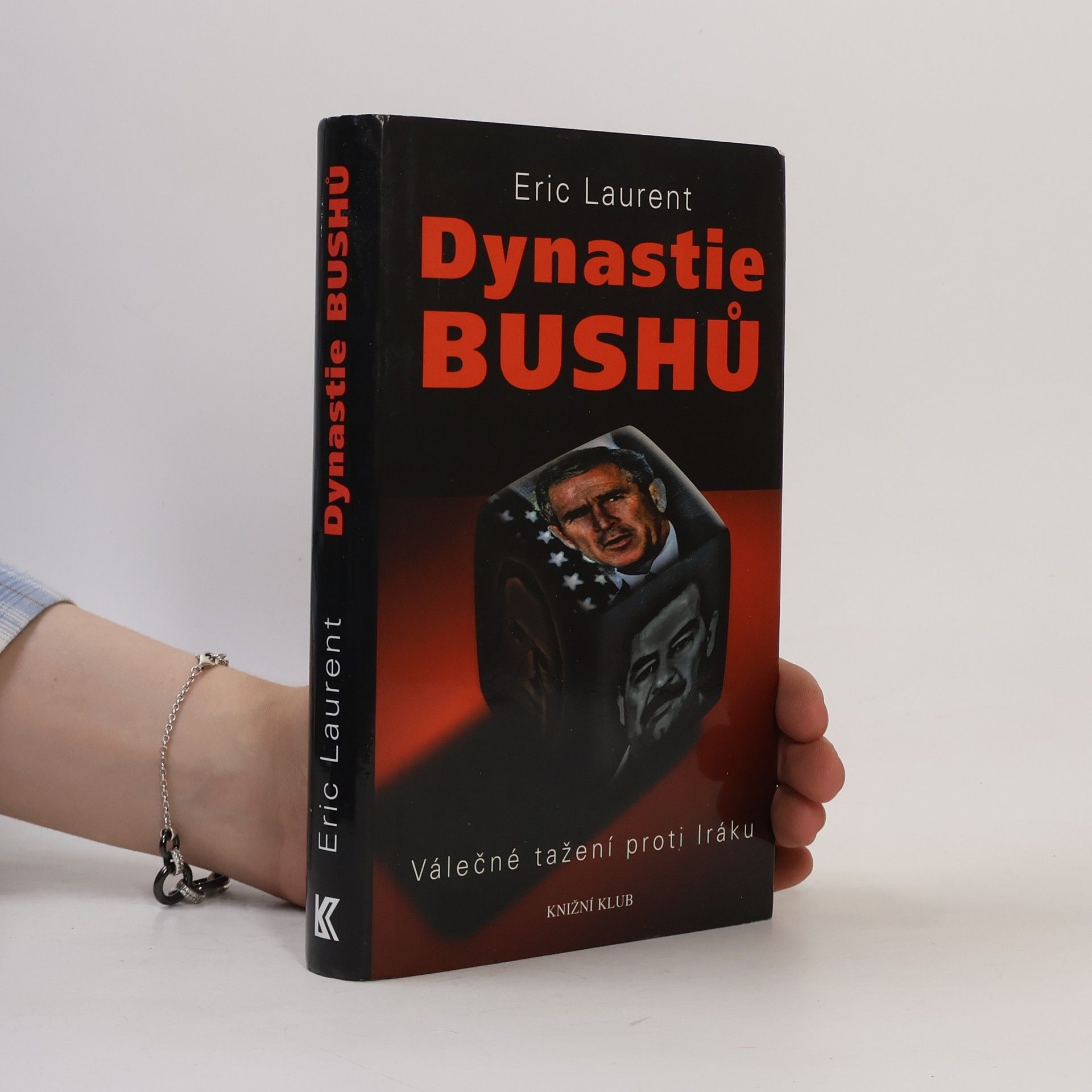 Dynastie Bushů : válečné tažení proti Iráku