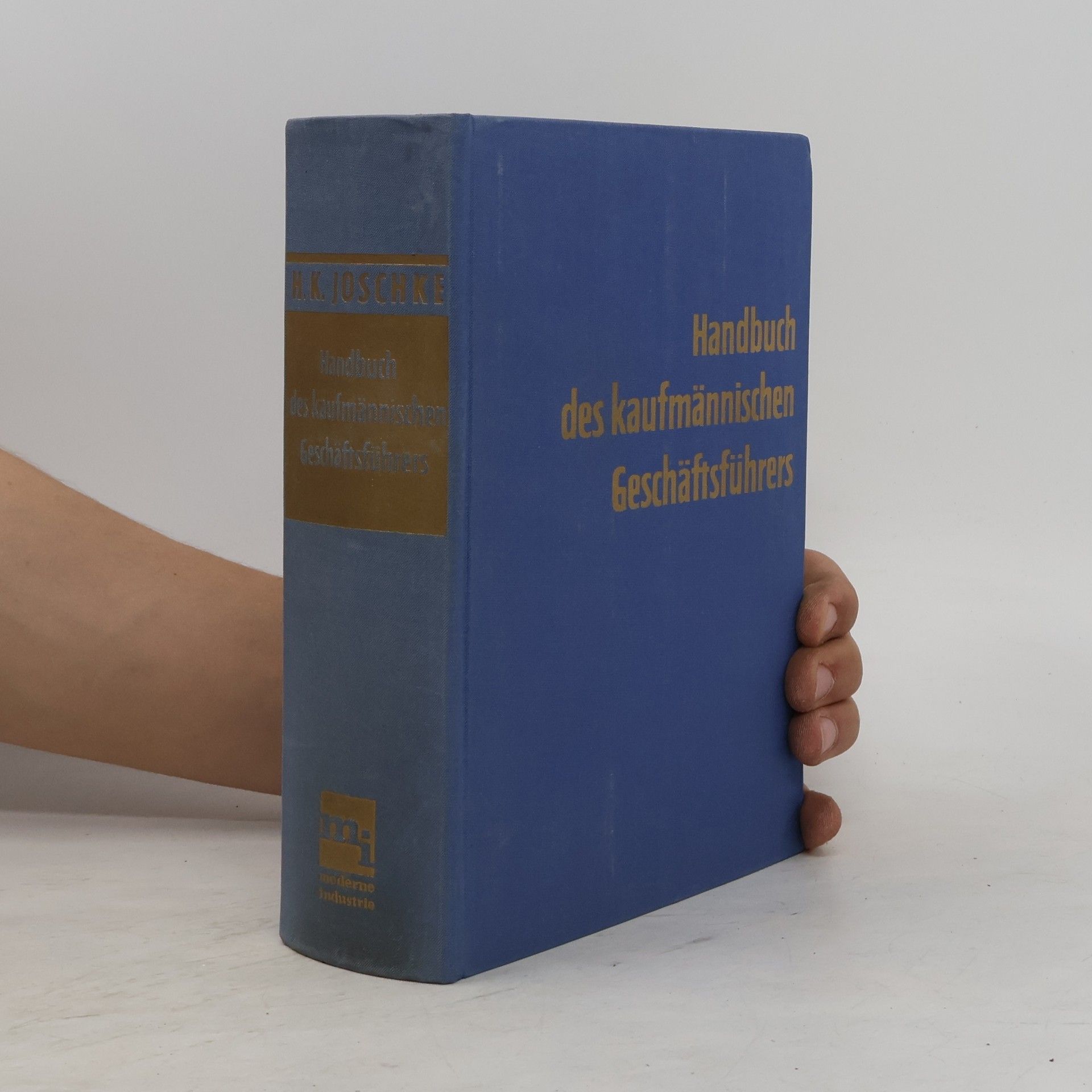 Heinz K Joschke Handbuch des kaufmännischen Geschäftsführers