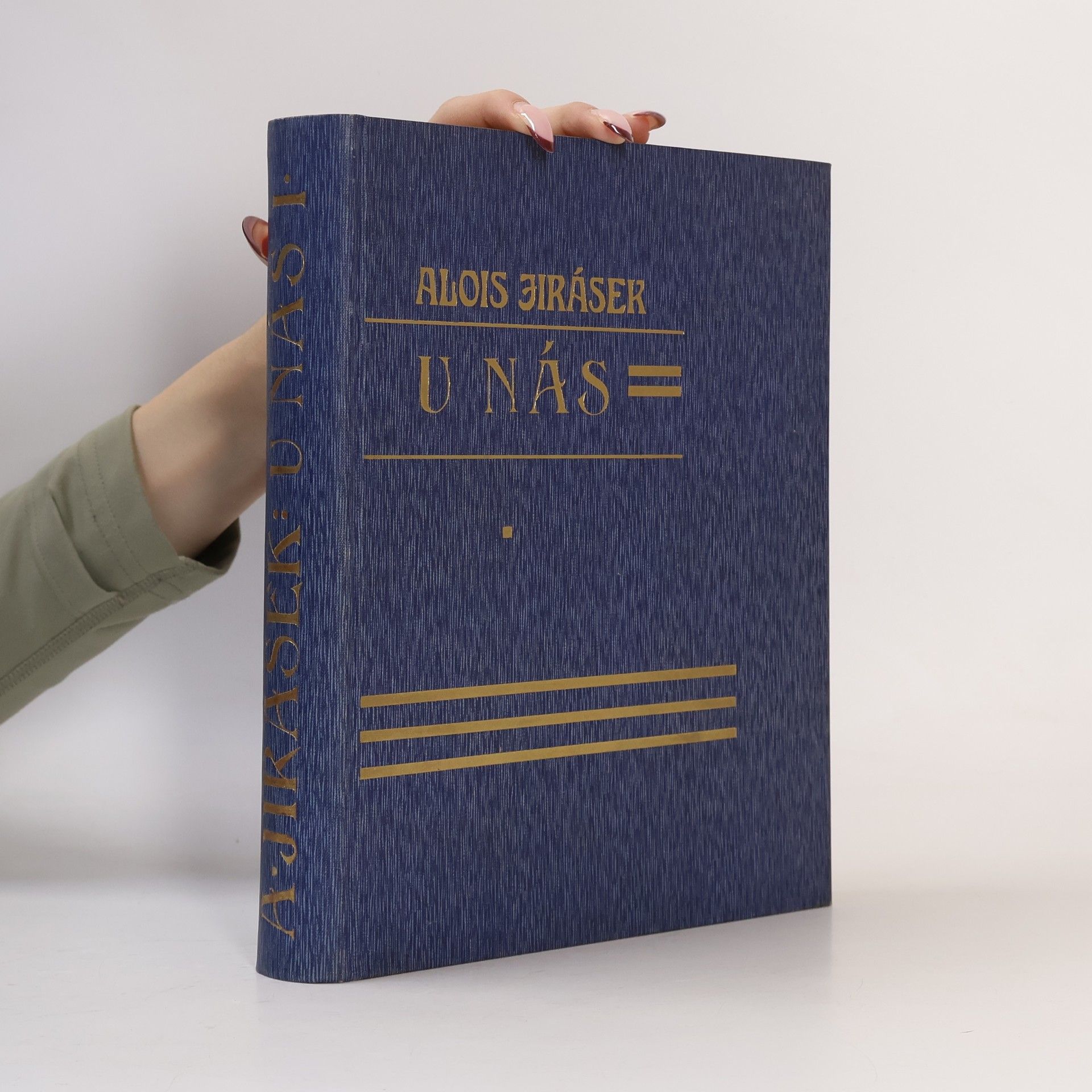Alois Jirásek U nás I.