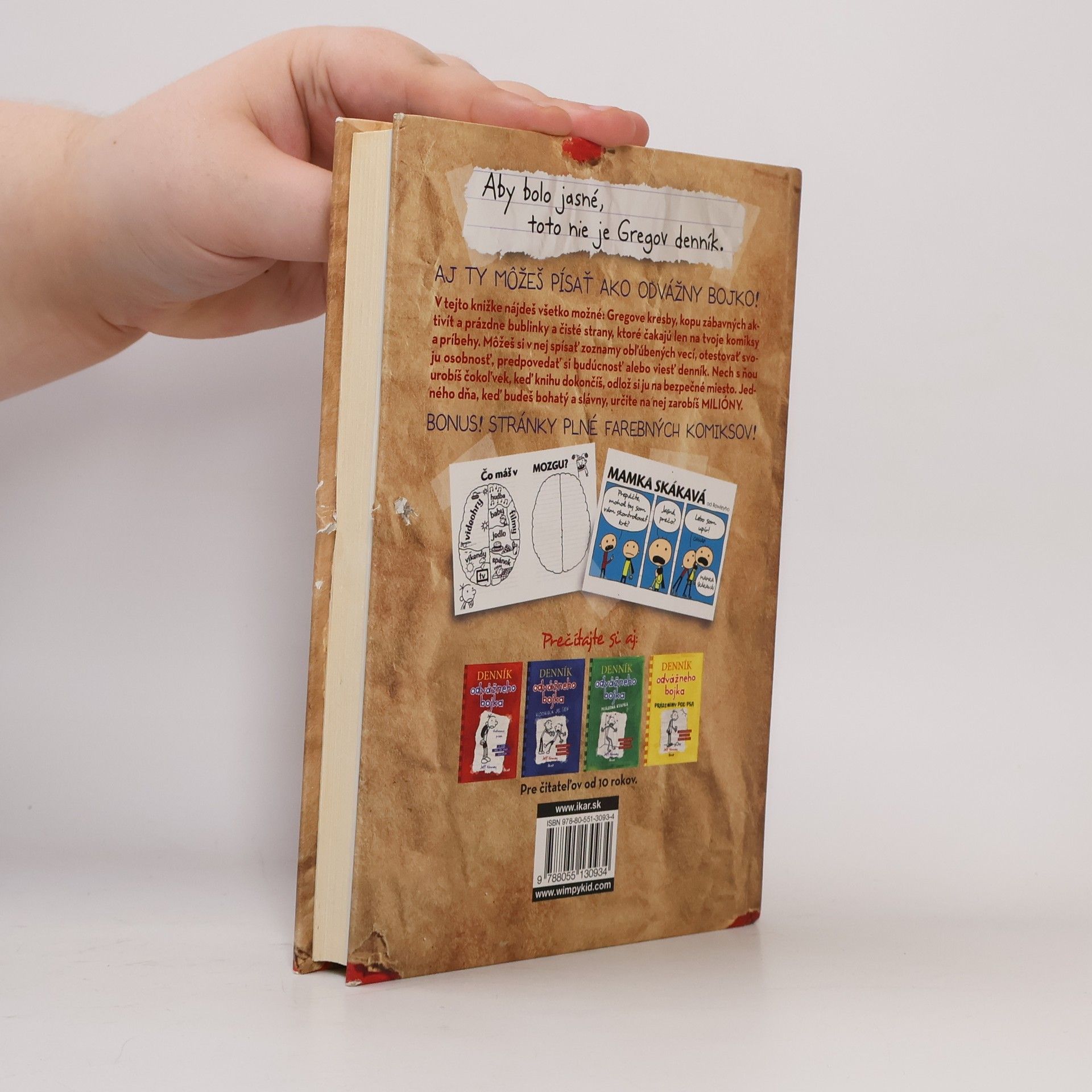 Jeff Kinney Toto nie je denník odvážneho bojka. Tvoje vlastné pamäti