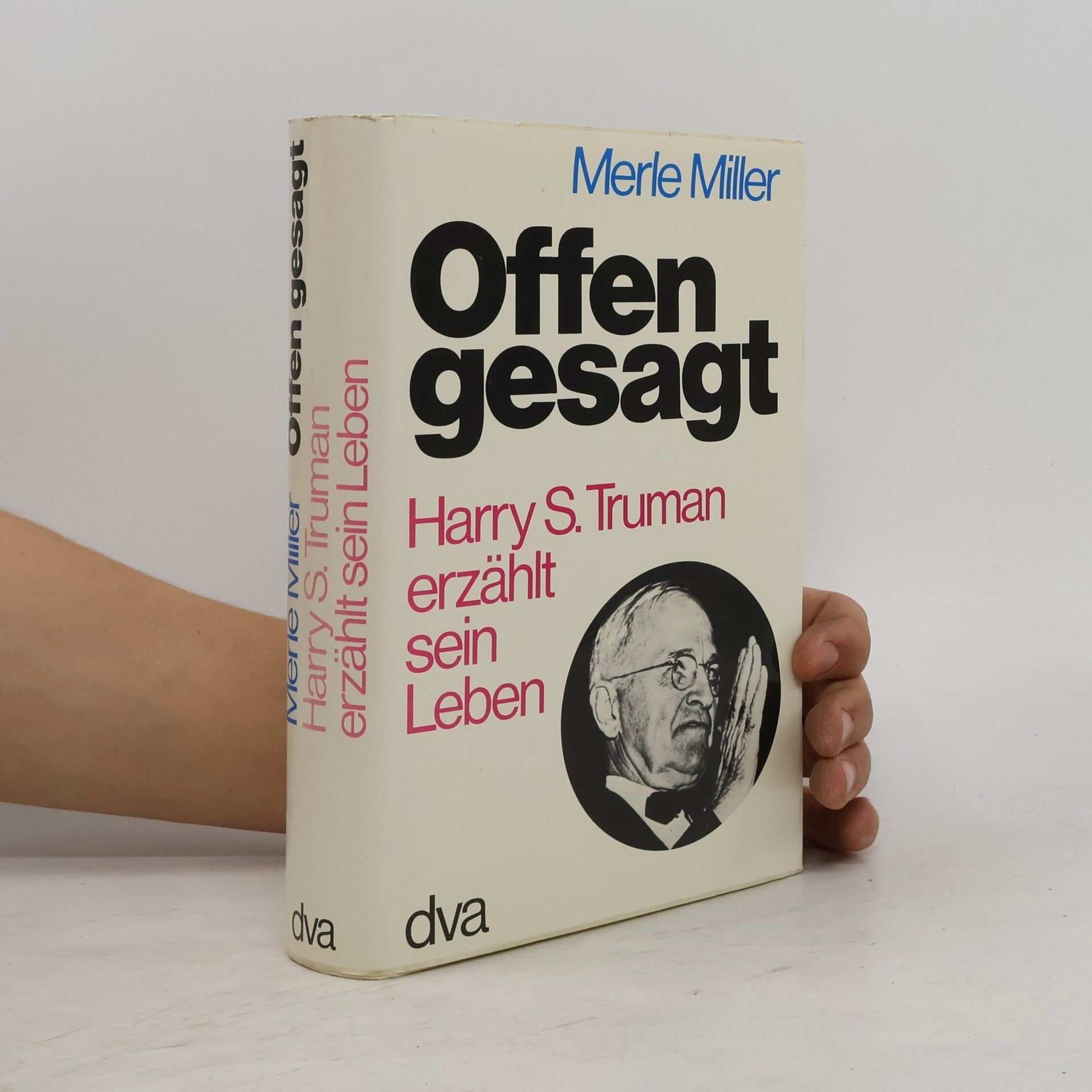Merle Miller Offen gesagt