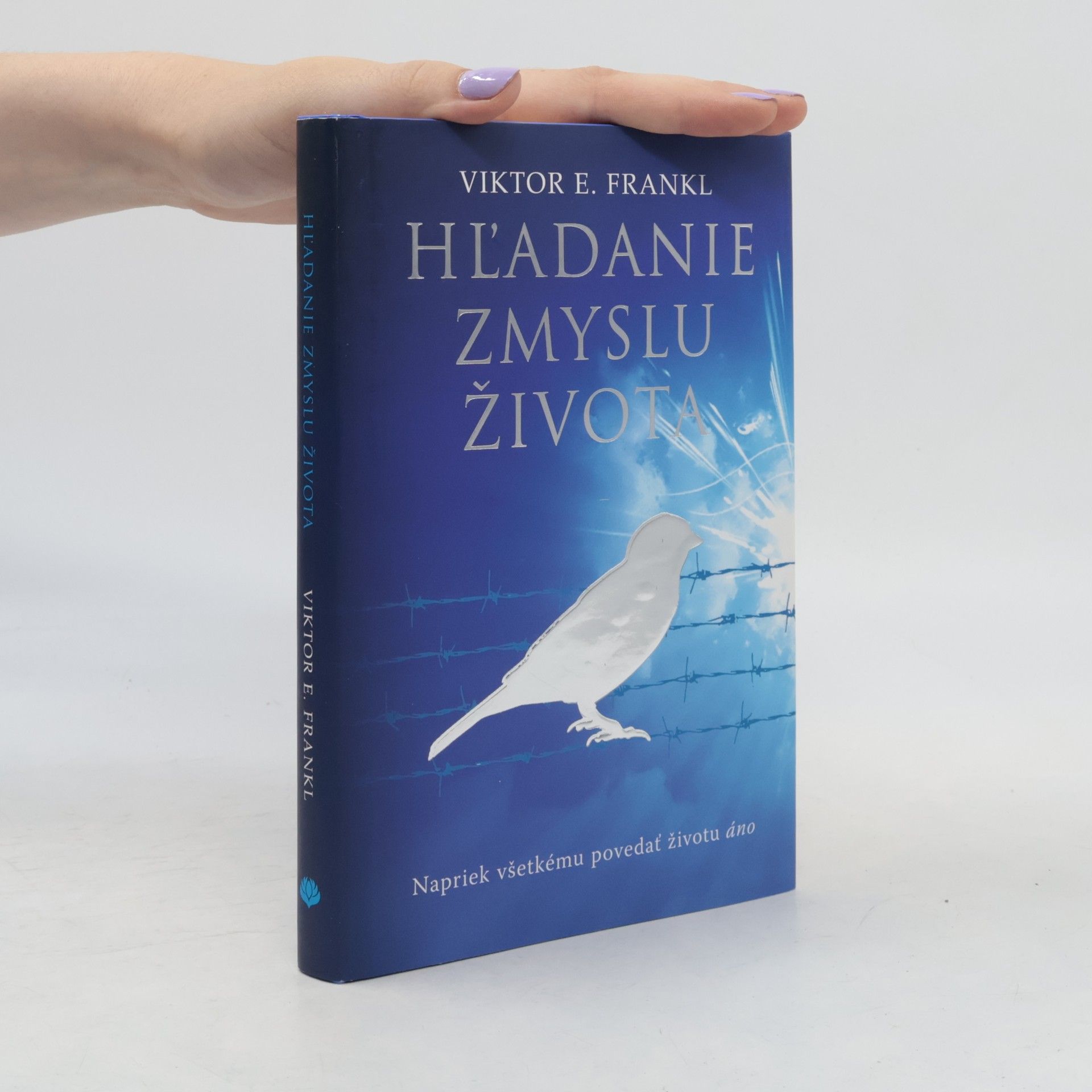 Viktor Emil Frankl Hľadanie zmyslu života