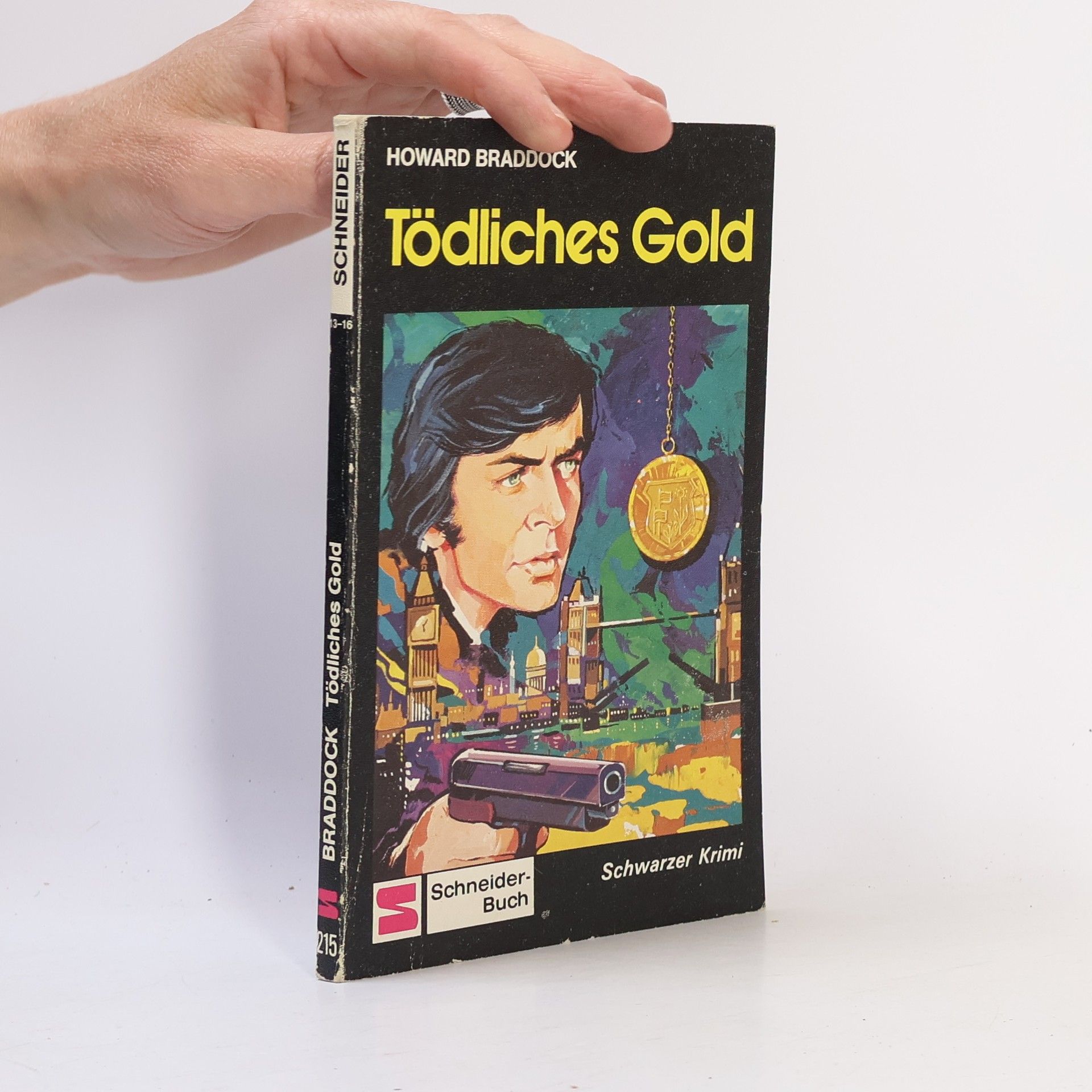 Howard Braddock Tödliches Gold
