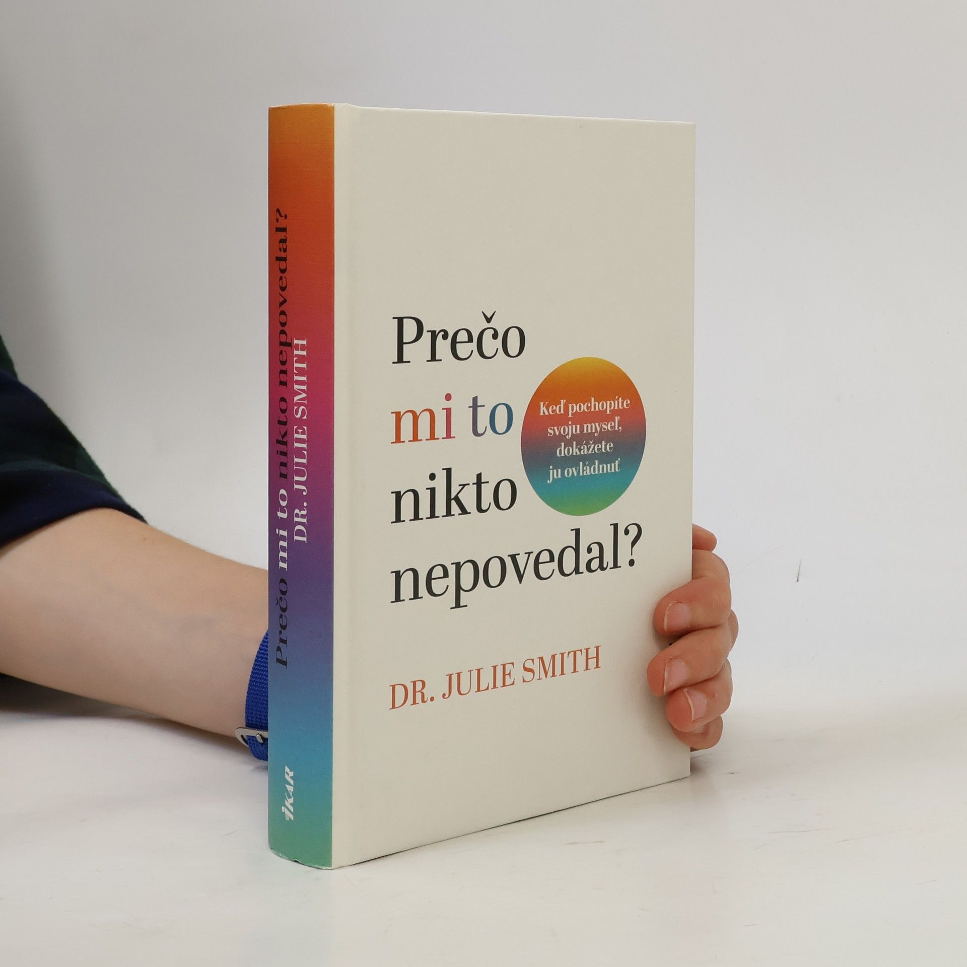 Julie Smith Prečo mi to nikto nepovedal?
