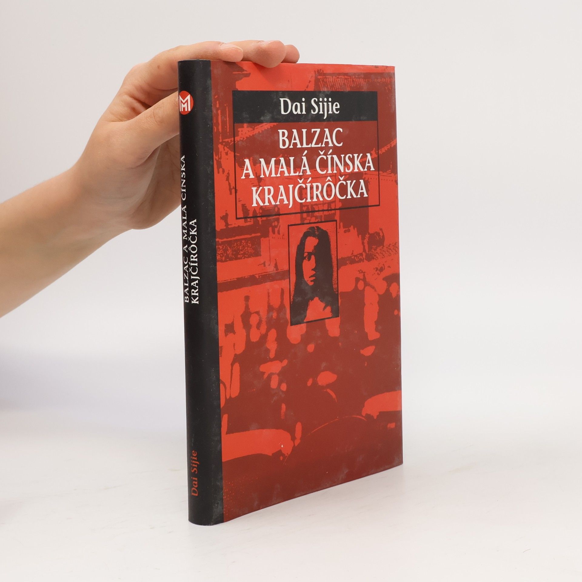 Dai Sijie Balzac a malá čínska krajčírôčka