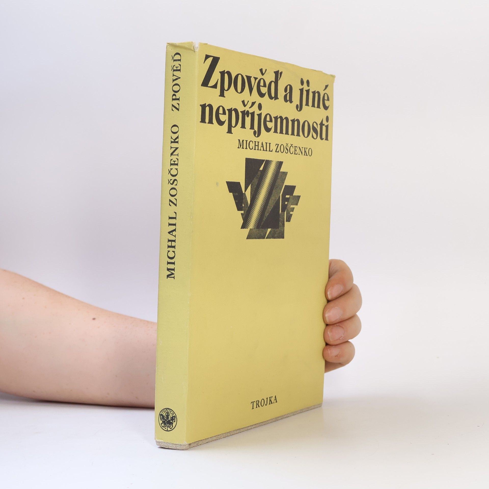 Michail Michajlovič Zoščenko Zpověď a jiné nepříjemnosti