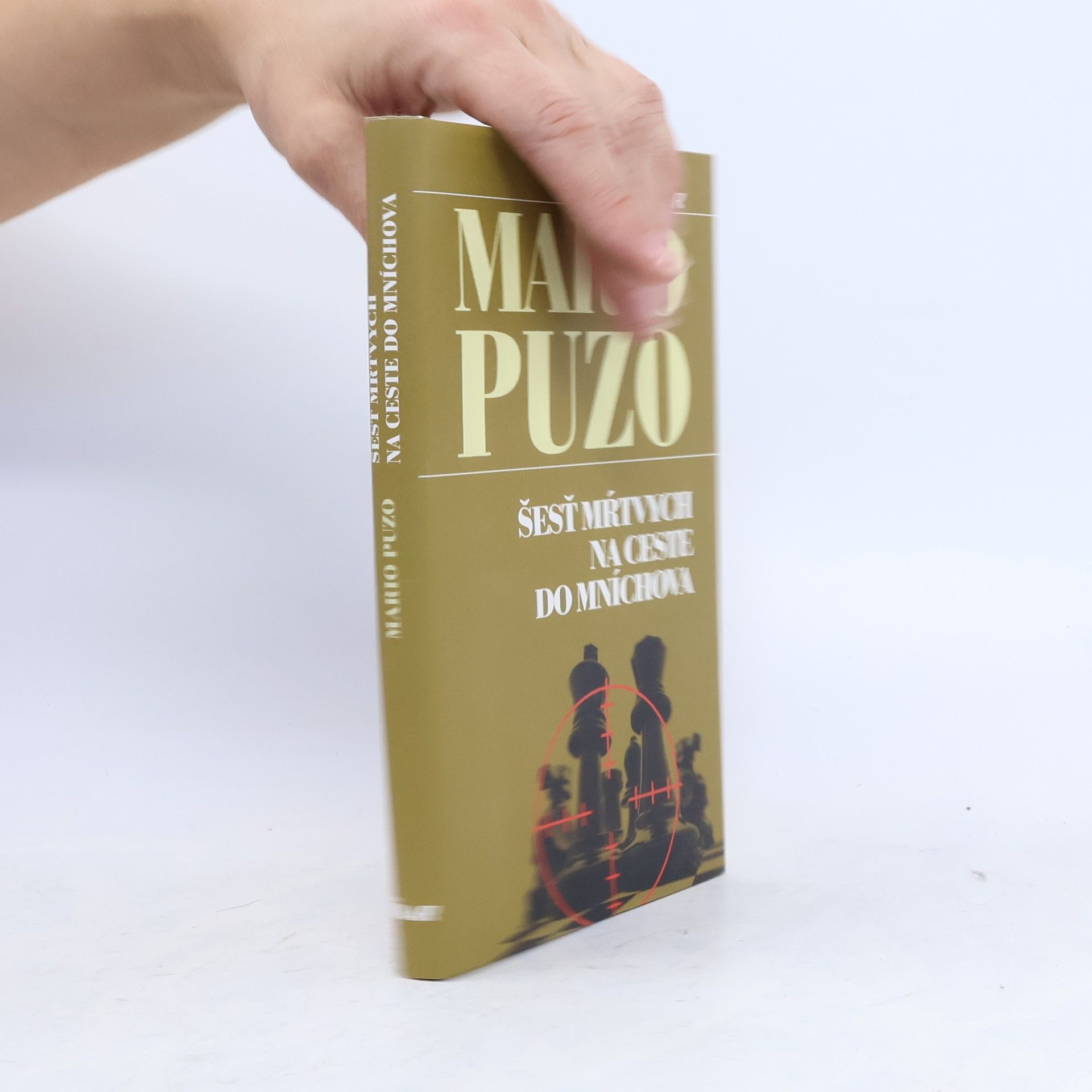 Mario Puzo Šesť mŕtvych na ceste do Mníchova
