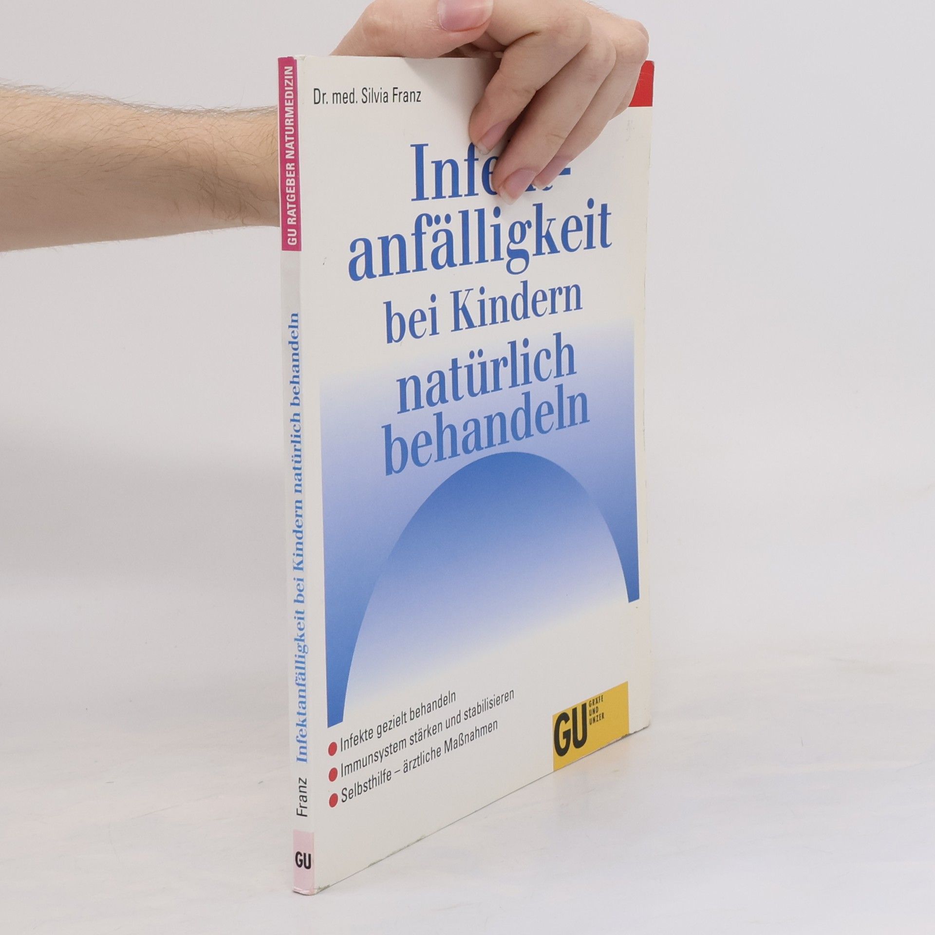 Silvia Franz Infektanfälligkeit bei Kindern natürlich behandeln